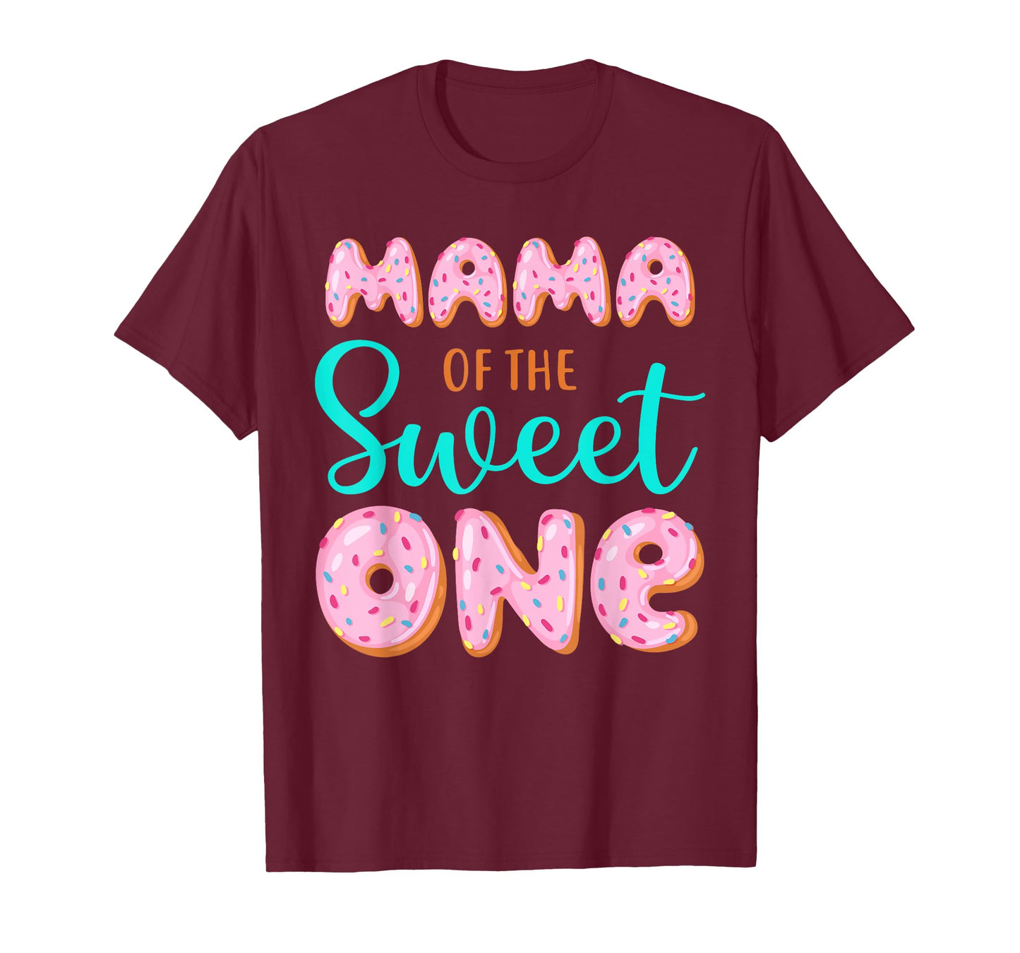 Mama of The Sweet One First Birthday Matching Family Donut T-Shirt