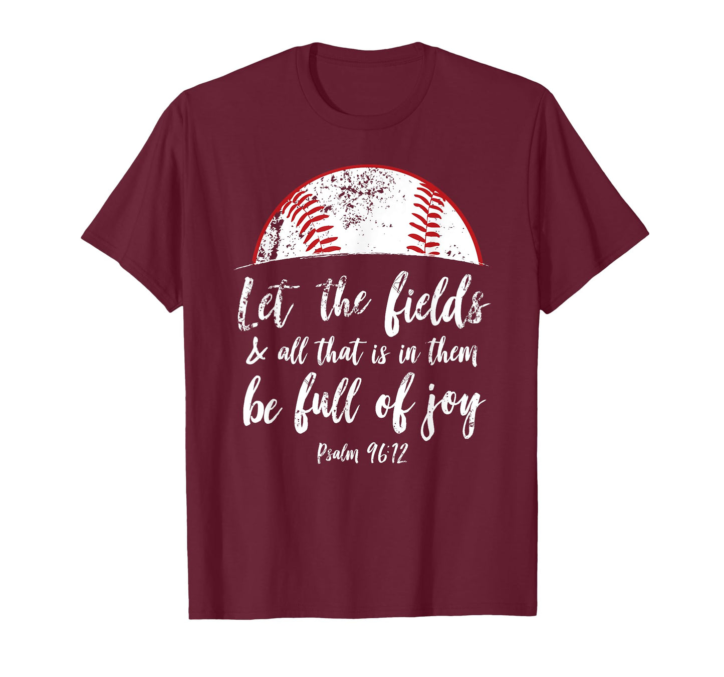Baseball Bible Verse Shirt Cute Christian Psalm 96 Gift T-Shirt