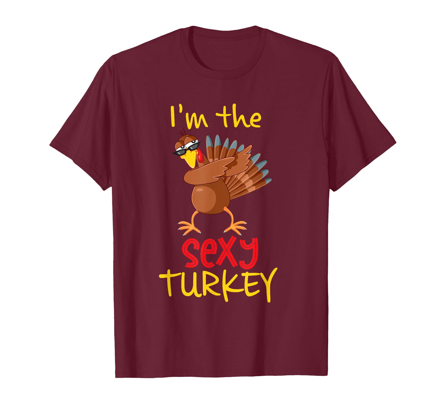 Funny Sexy Turkey Matching Family Group Thanksgiving Party T-Shirt