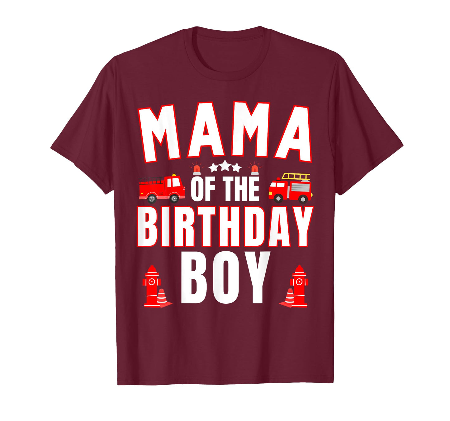 Mama of the Birthday Boy Fire Truck Firefighter Bday Party T-Shirt