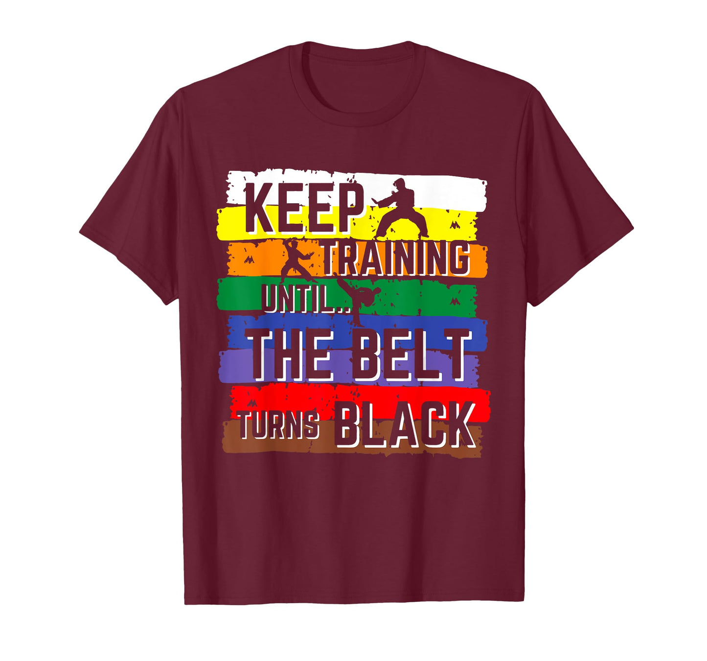Karate Gifts Keep Training Until The Belt Turns Black Girls T-Shirt