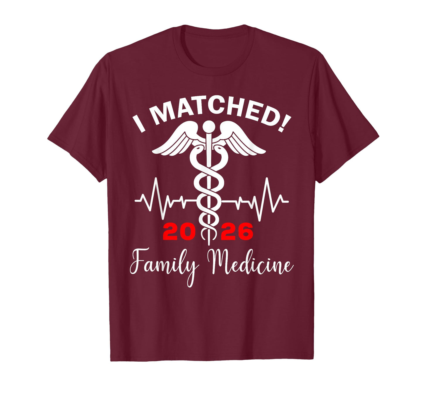 I Matched Family Medicine Match Day 2026 Residency T-Shirt