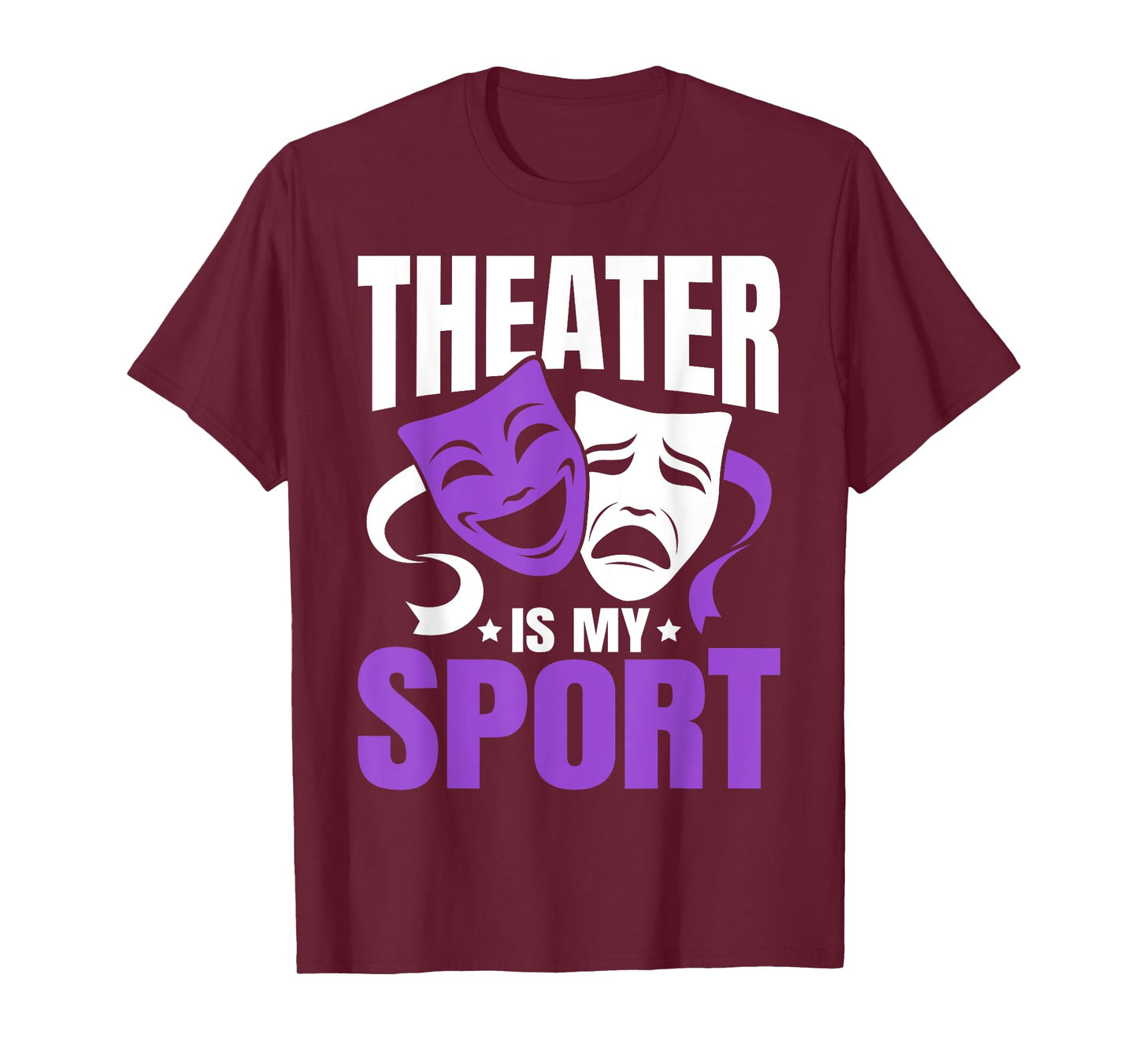 Theatre is My Sport Funny Theater Nerd Musical Geek Novelty T-Shirt
