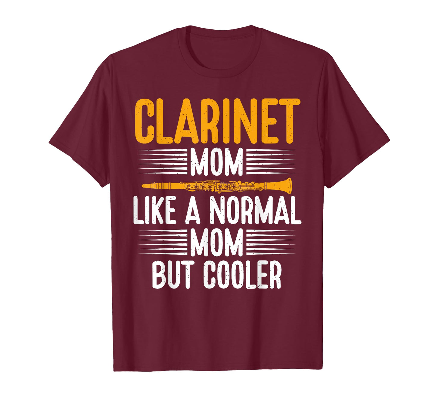 Clarinet Mom like a normal Mom but cooler Clarinet T-Shirt