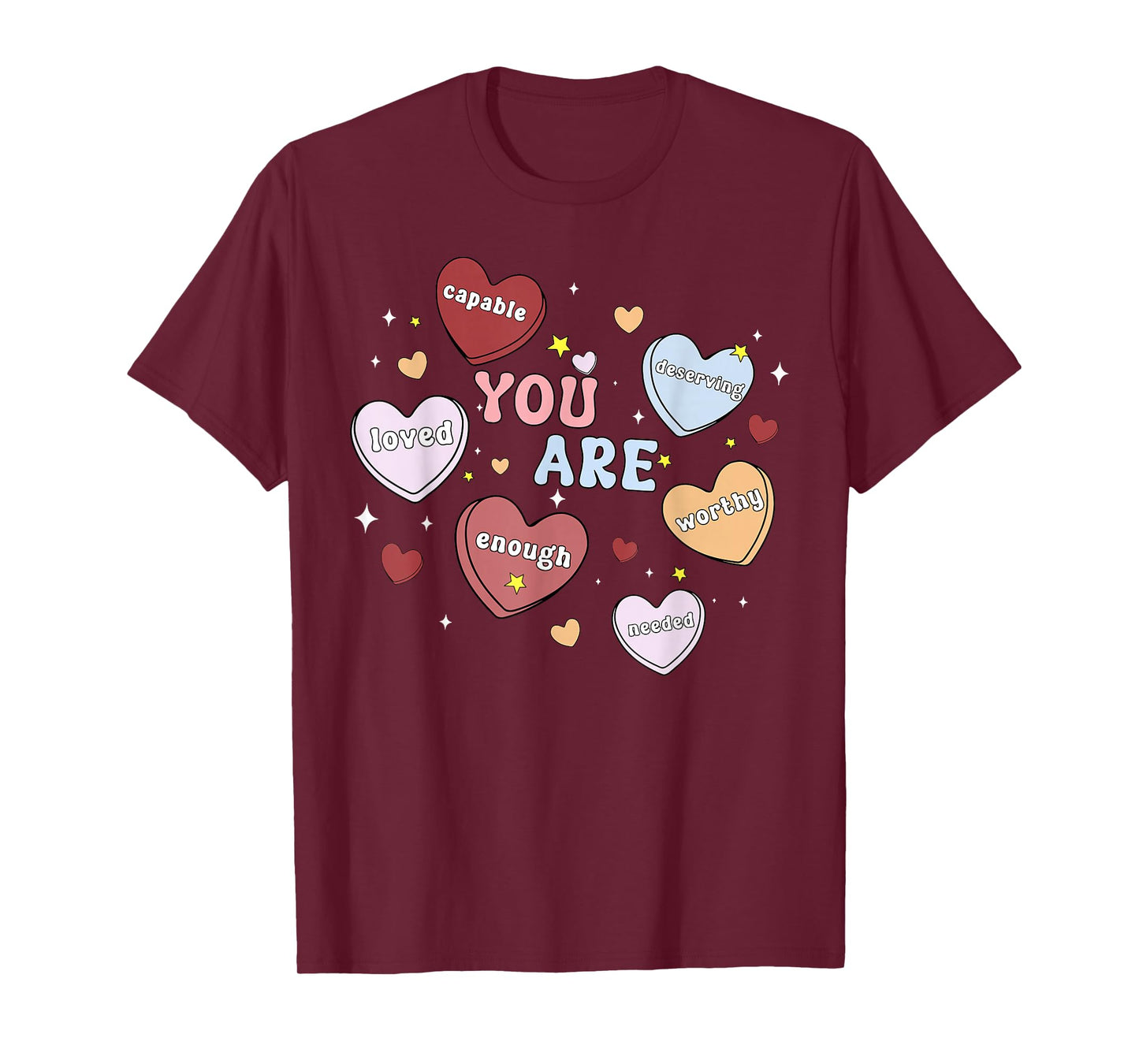 You are Mental Health Valentines Heart Candy Psych Therapist T-Shirt