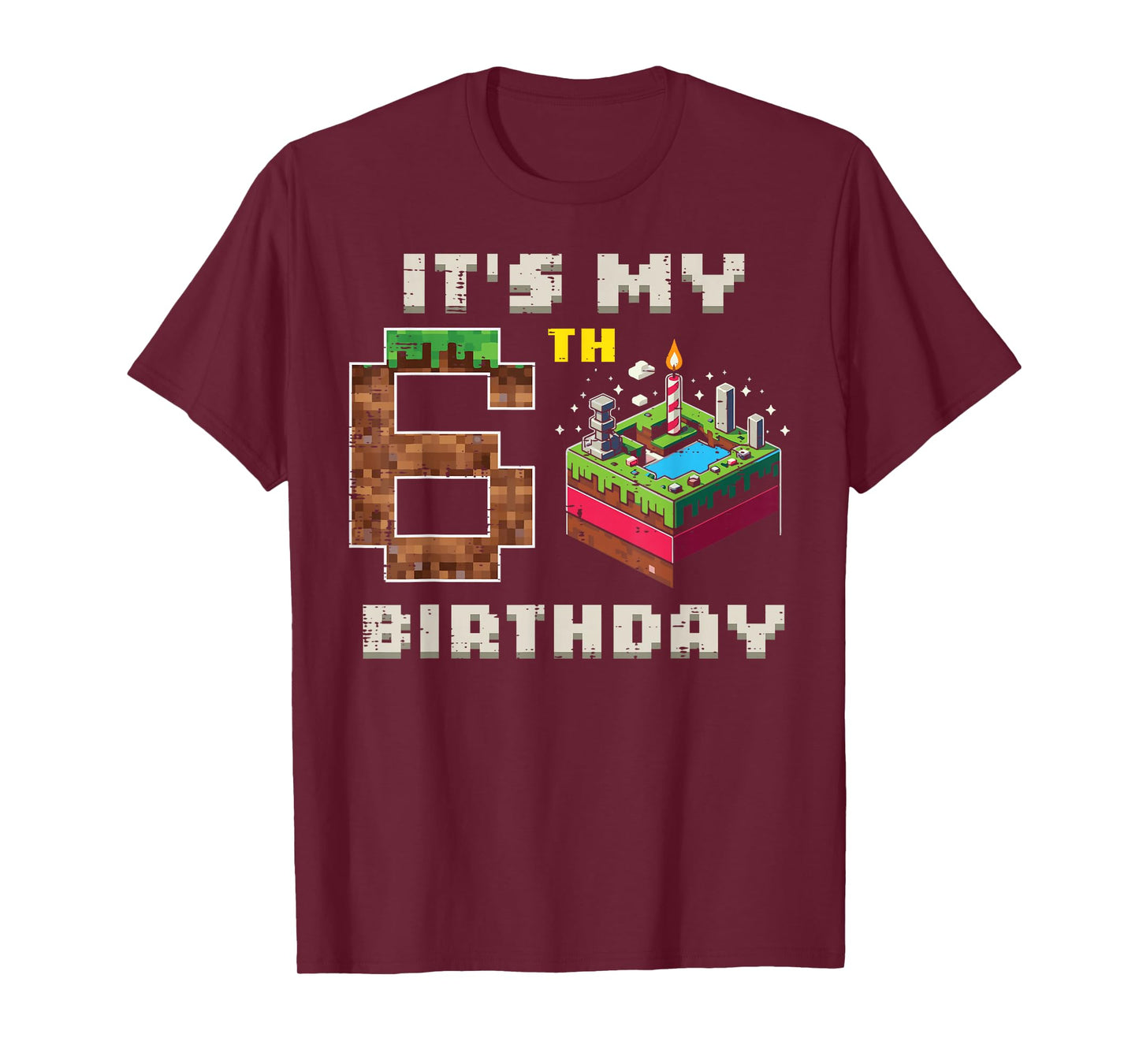 My 6th Birthday Pixel Game 6 Cake Video Gamer Boys Kid Youth T-Shirt