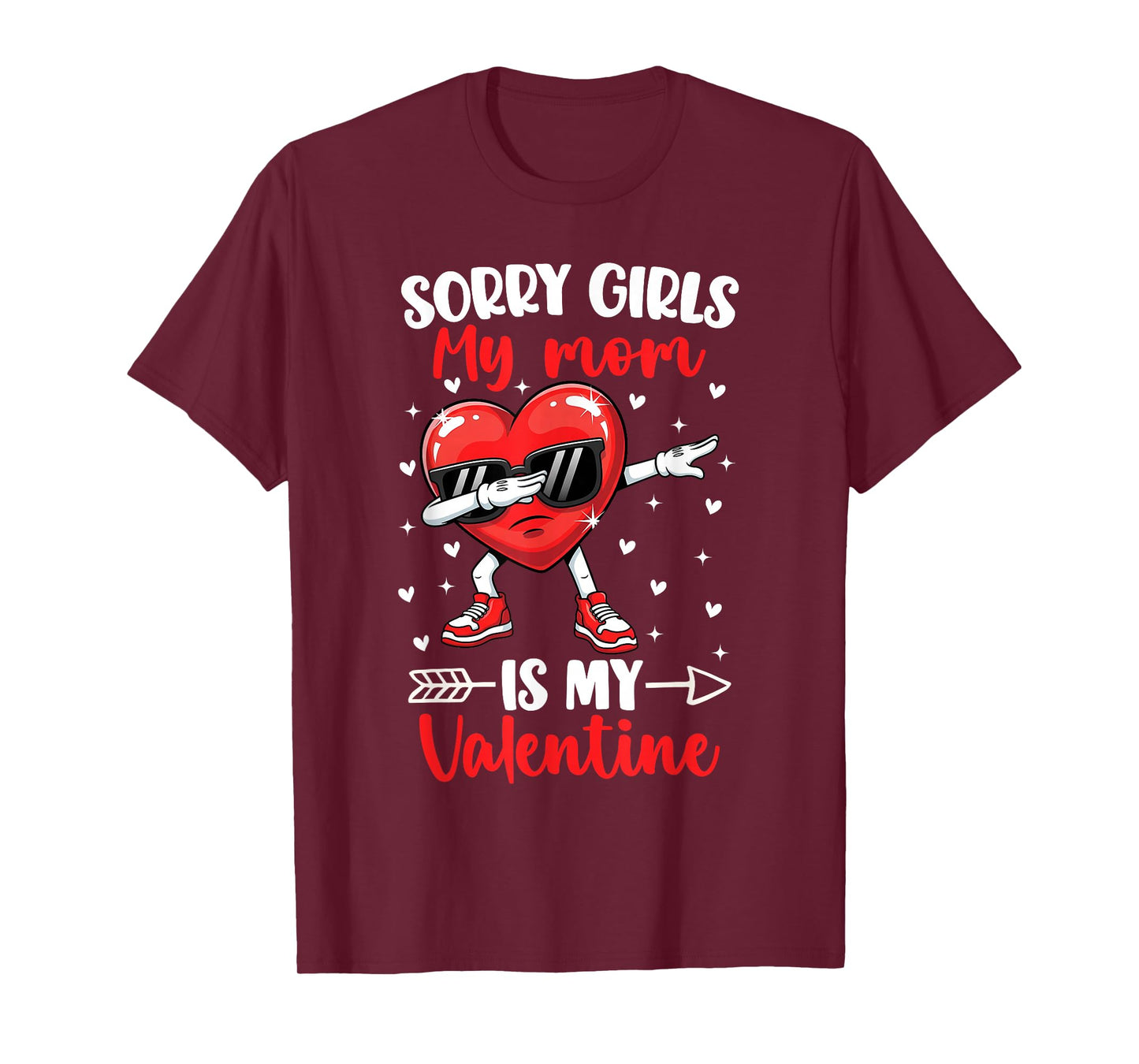 Sorry Girls My Mom is My Valentine Boys Cool Heart Dabbing T-Shirt