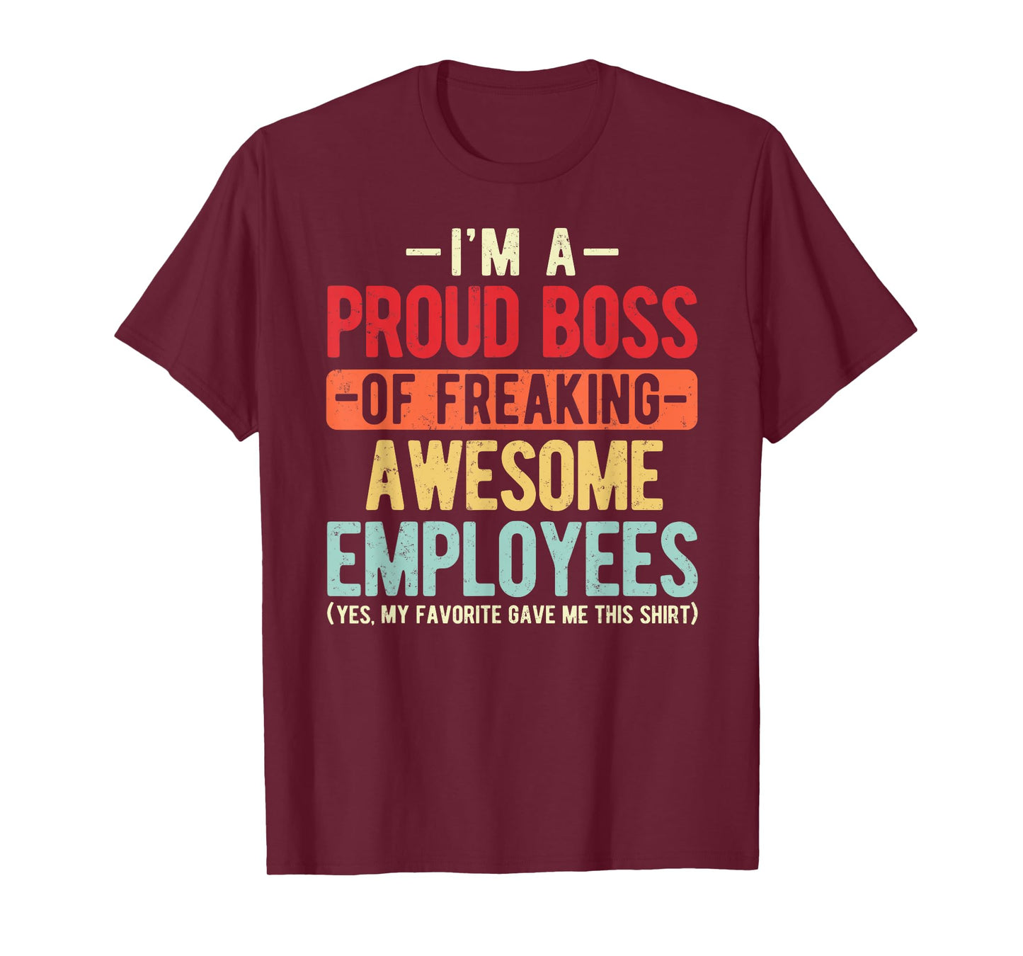 Proud Boss Employee Appreciation Retro Design For Funny Boss T-Shirt