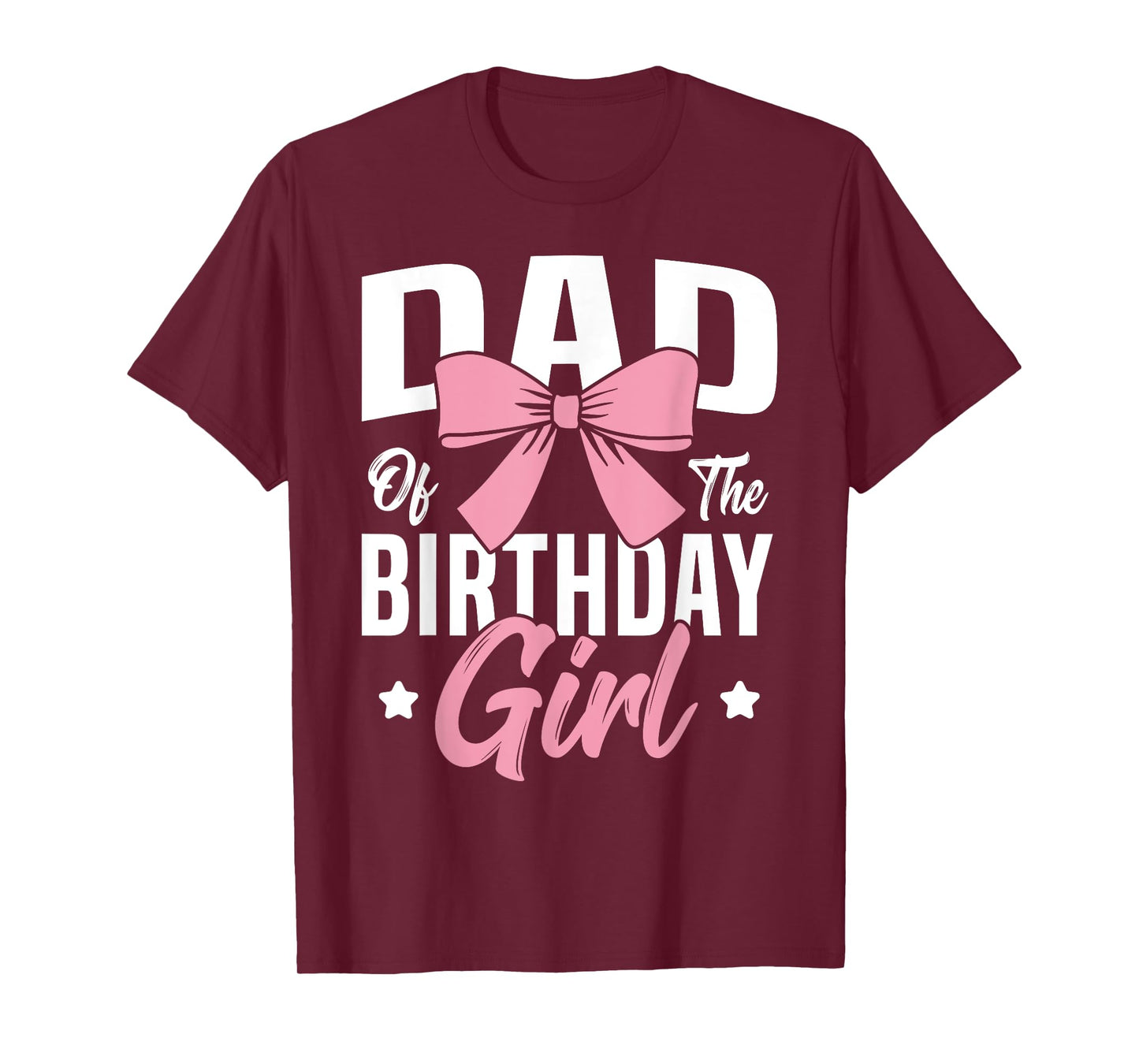 Coquette Pink Bow Men Dad Of The Birthday Girl T-Shirt