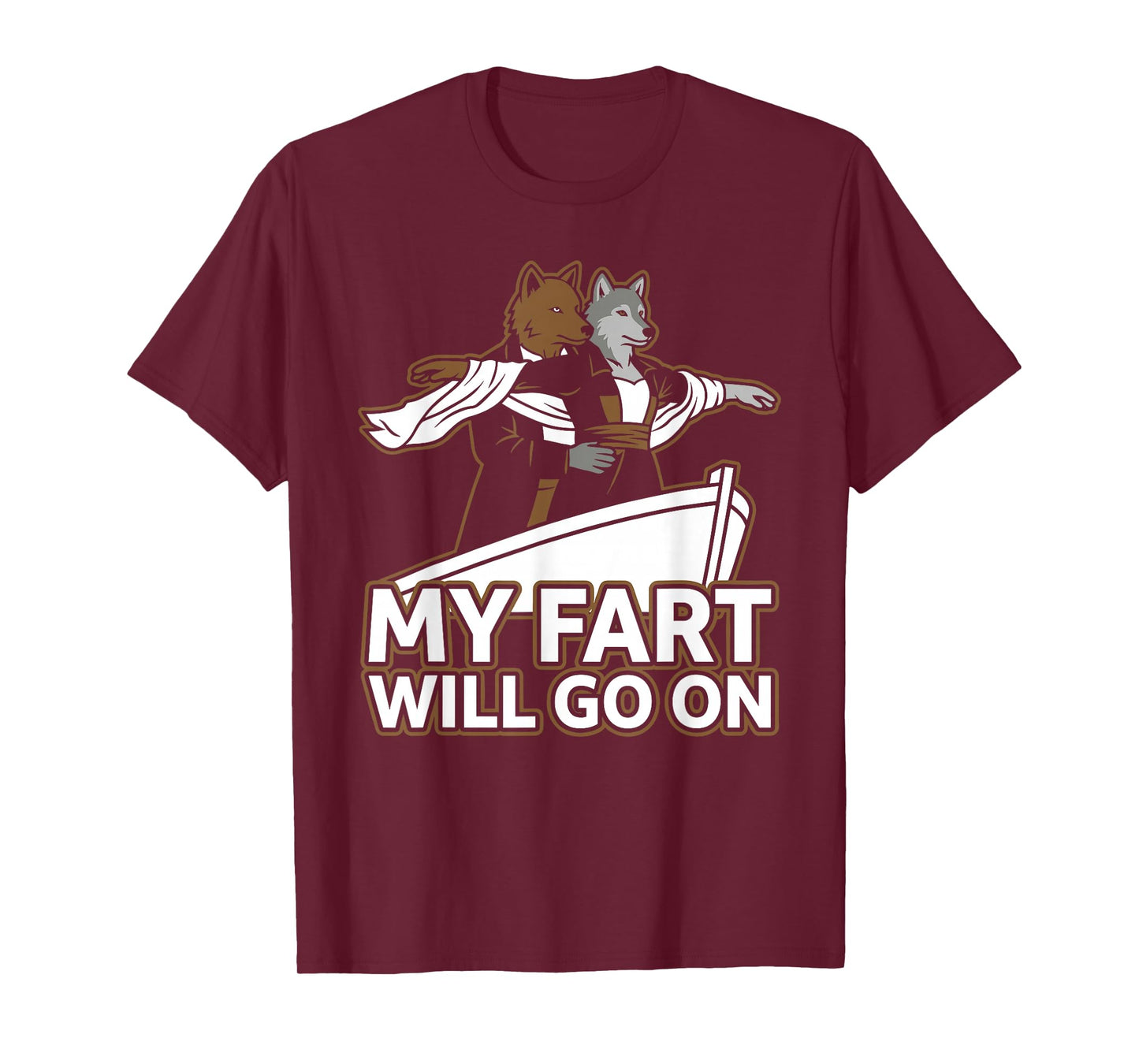 Funny Titanic Alpha Wolf Parody My Fart Will Go On Humor T-Shirt
