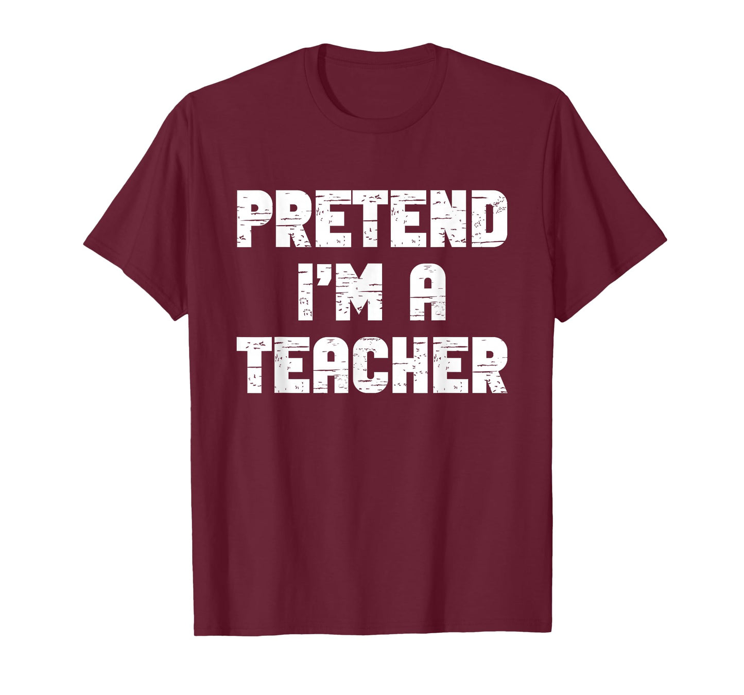 Halloween Pretend I'm A Teacher Costume Lazy Kids Adult T-Shirt
