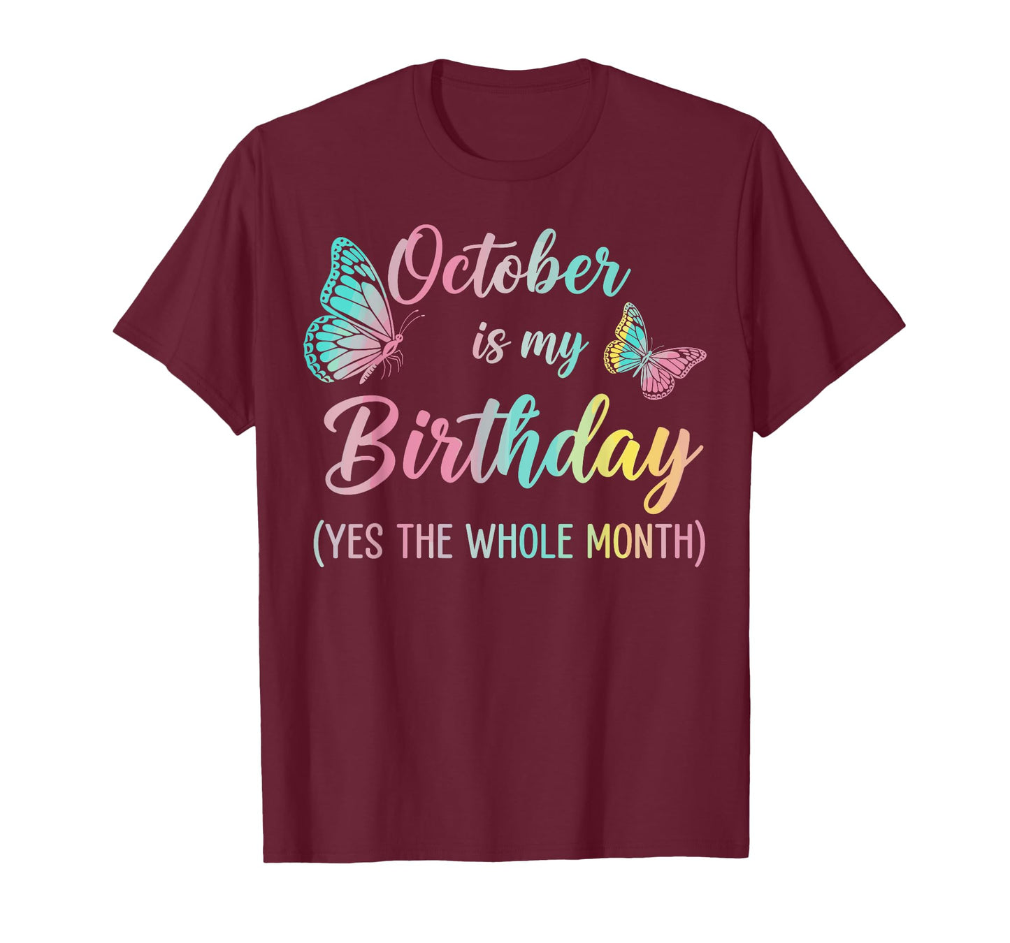 October Birthday for Women October is My Birthday for Girls T-Shirt