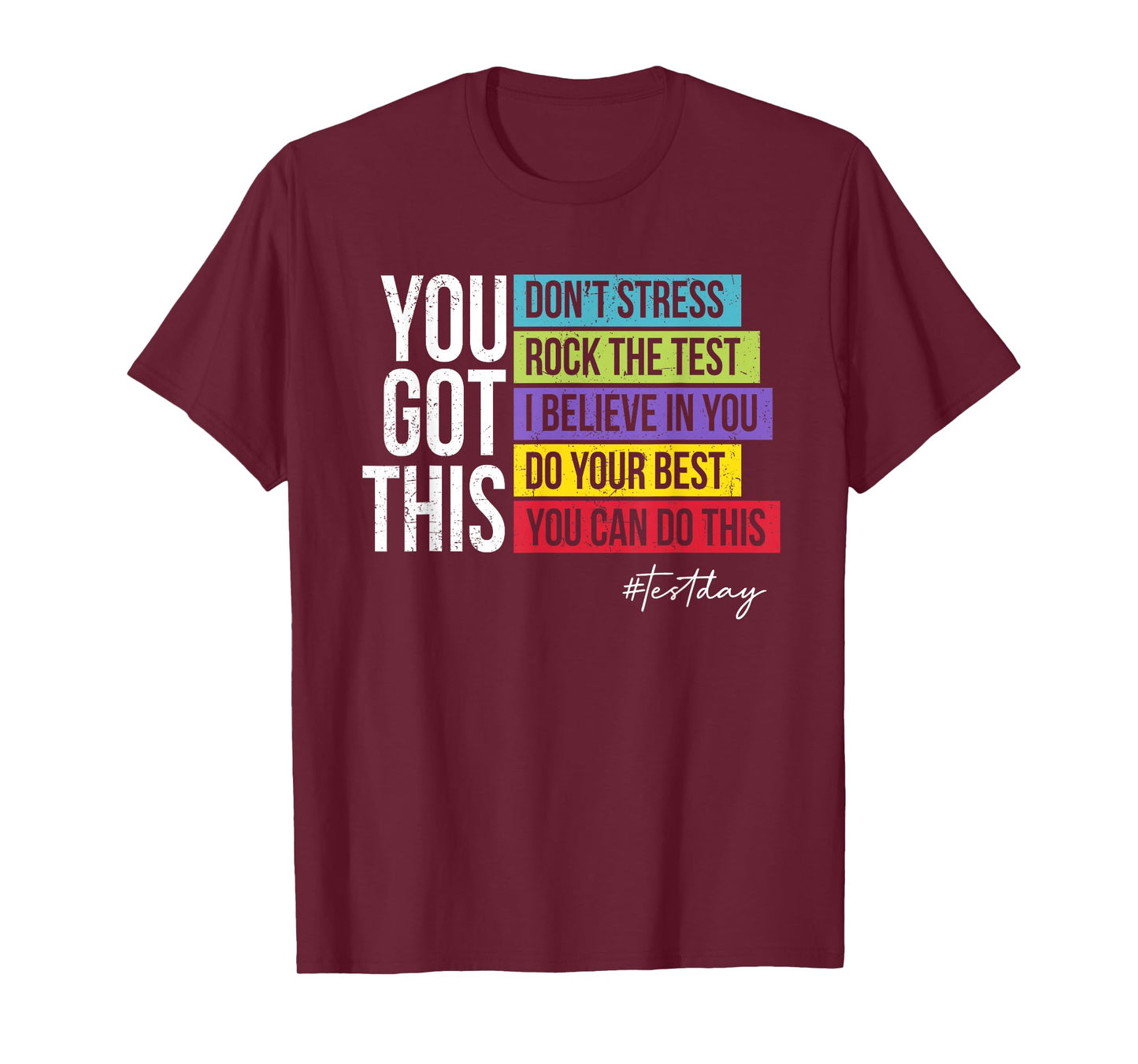 You Got This Don't Stress Rock The Test Test Day Students T-Shirt