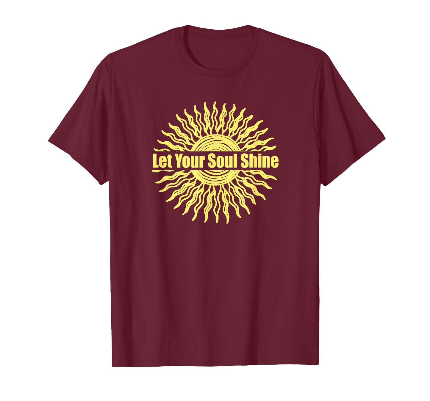 Tribal Art Let Your Soul Shine Inspirational Motivational T-Shirt