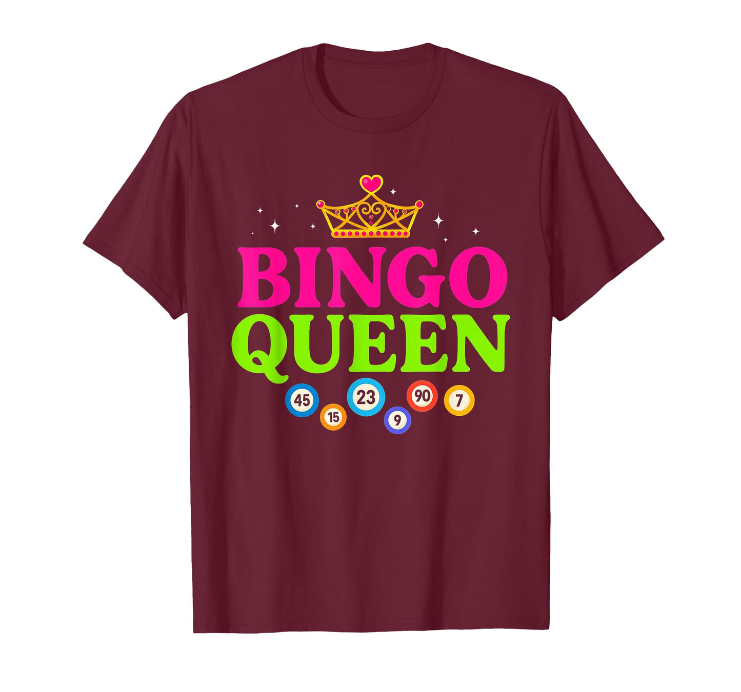 Bingo Queen Bingo Player Game Funny Cute Women Girls T-Shirt