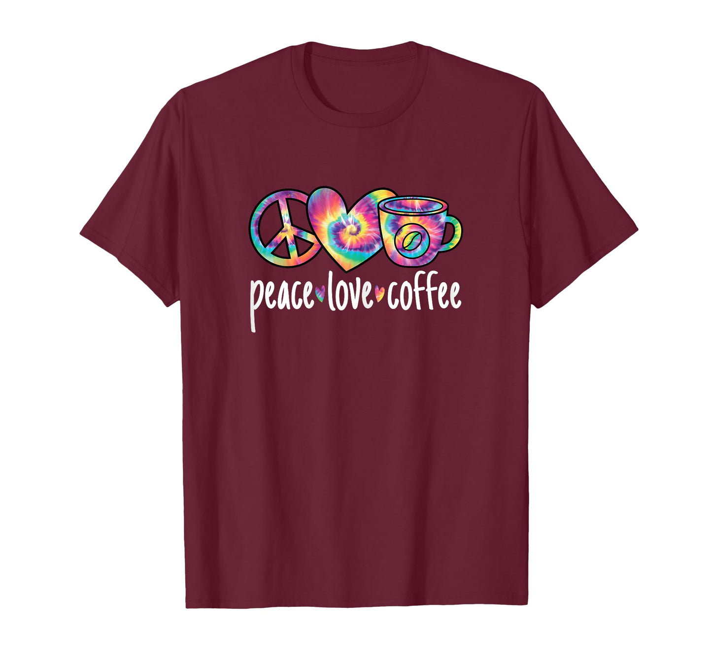 Peace Love Coffee Cute Colorful Coffee Lover Women Girls T-Shirt