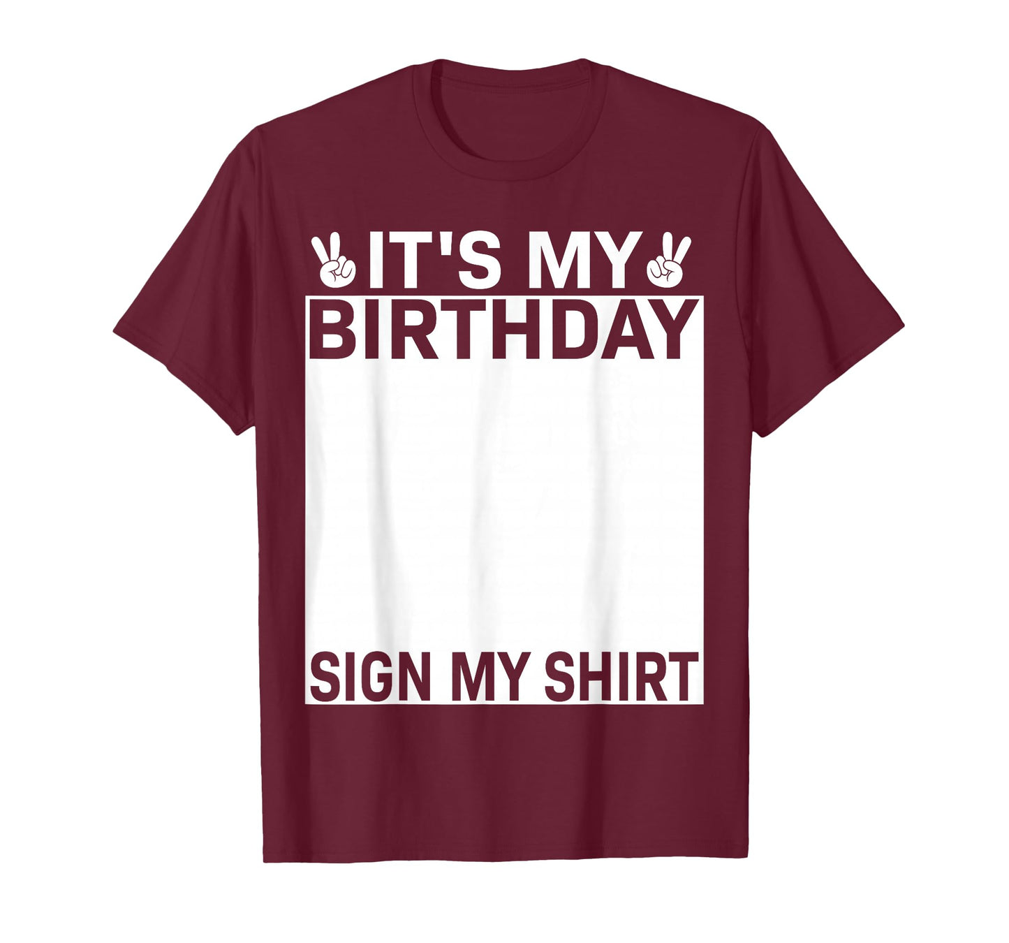 Funny Birthday Party Boys Teens Son It's My Birthday Sign My T-Shirt