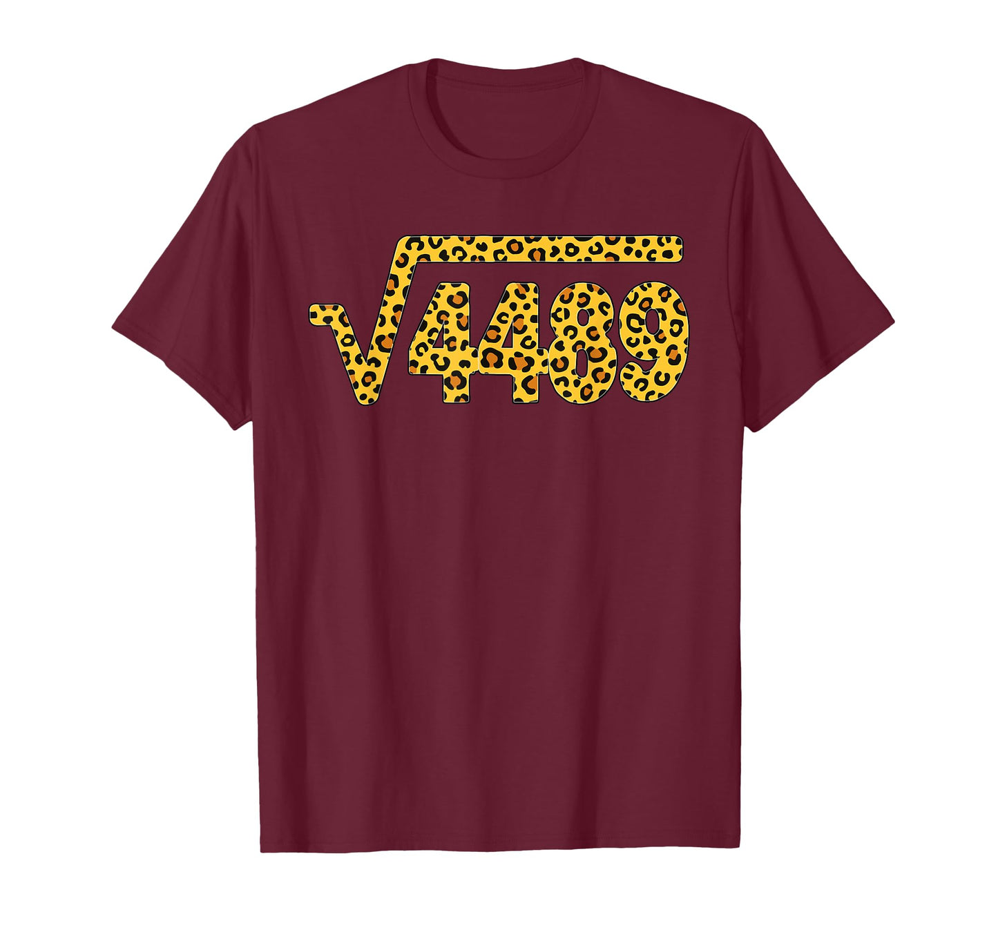 6 7 Leopard Pattern Meme Square Root 4489 Slang Math Teacher T-Shirt
