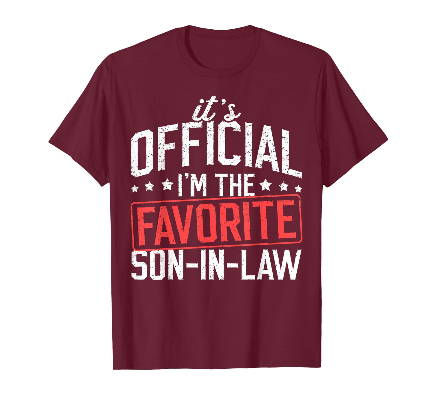 It's Official I'm The Favorite Son-in-Law Funny Dad Father T-Shirt