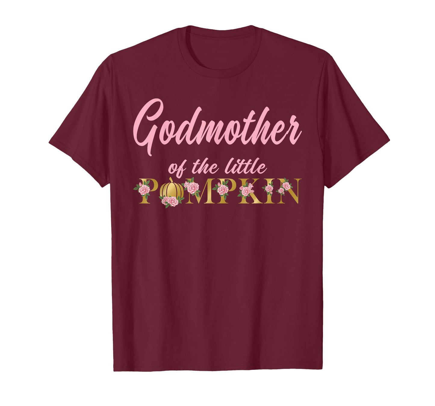 Godmother of Little Pumpkin First Birthday Autumn Pumpkin T-Shirt