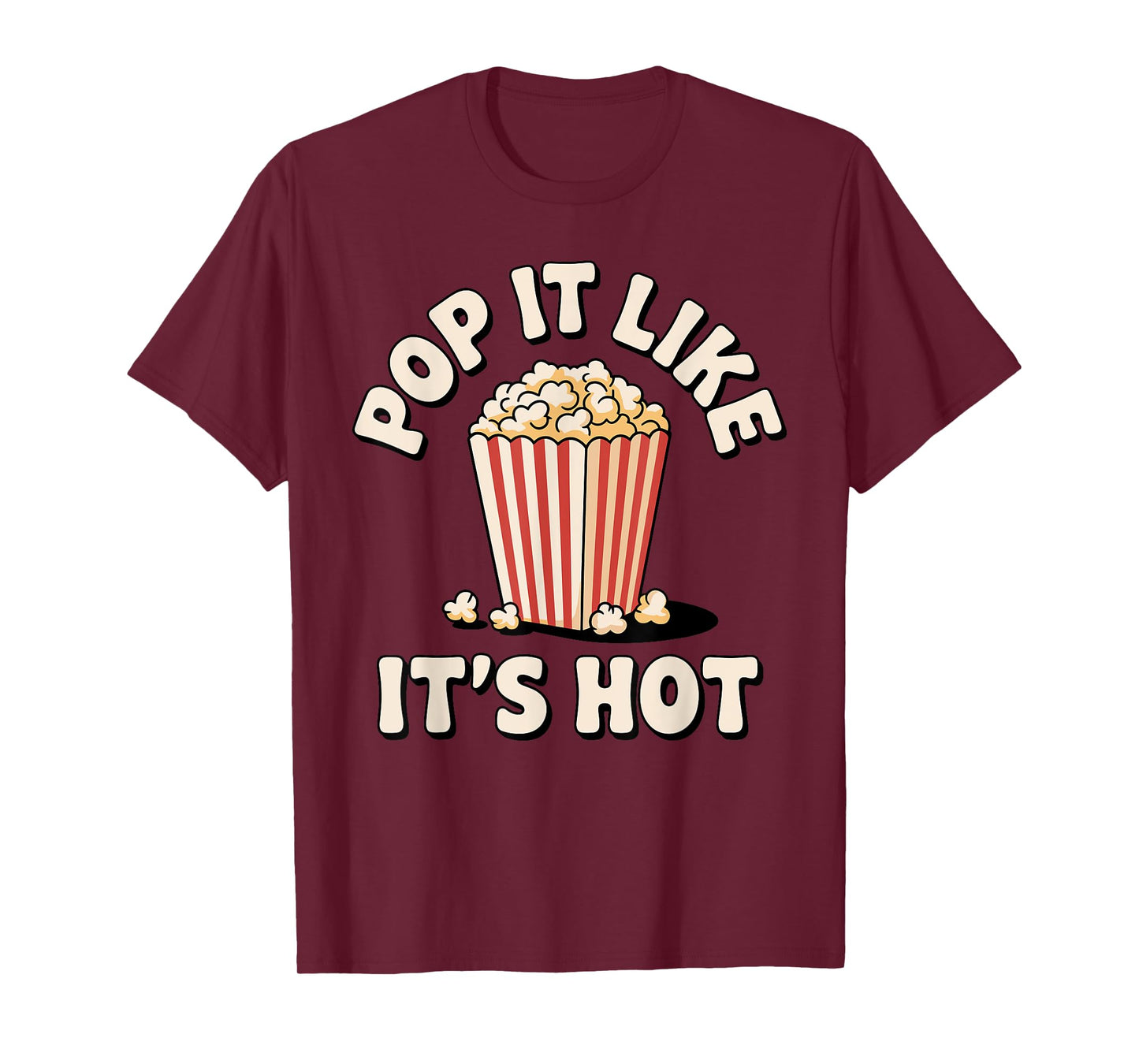 Funny Popcorn Art For Men Women Kids Pop Corn Popcorn Lovers T-Shirt