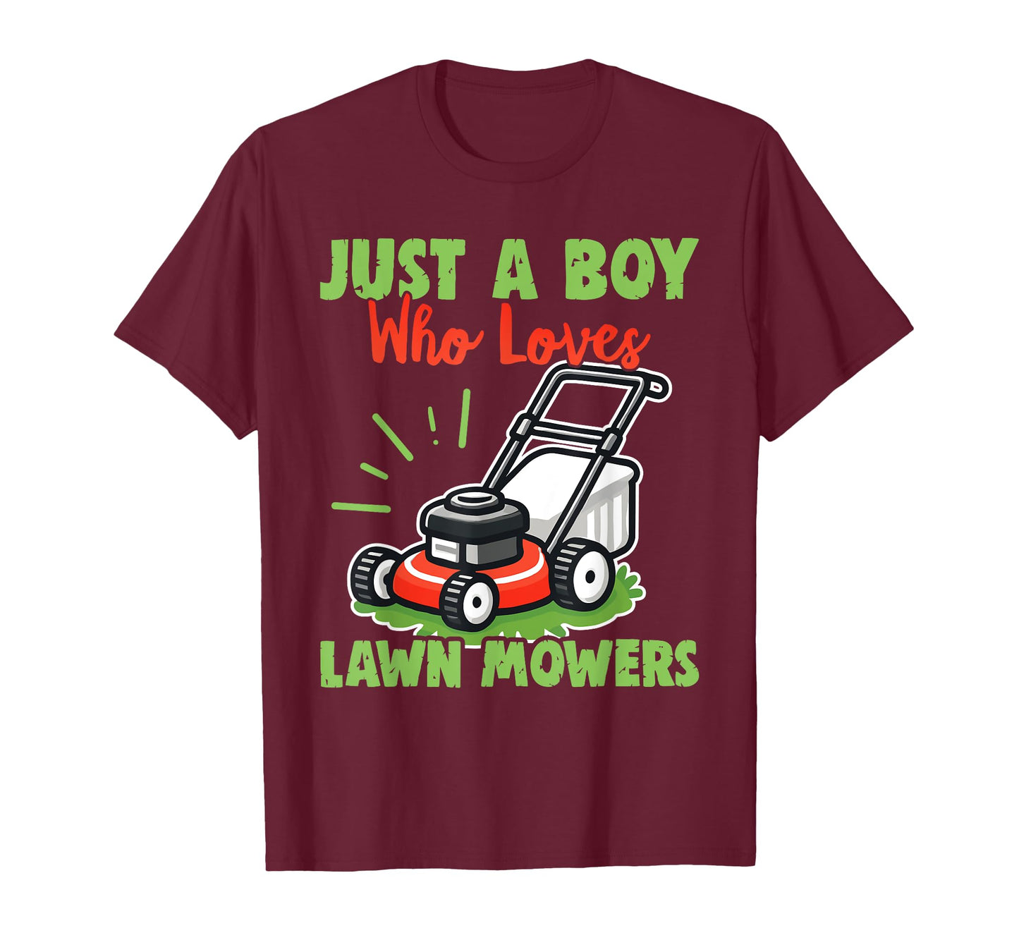 Just a Boy Who Loves Lawn Mowers - Gardener Lawn Mowing T-Shirt