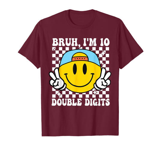 Bruh I'm Double Digits 10 Year Old boy Birthday 10 Birthday T-Shirt