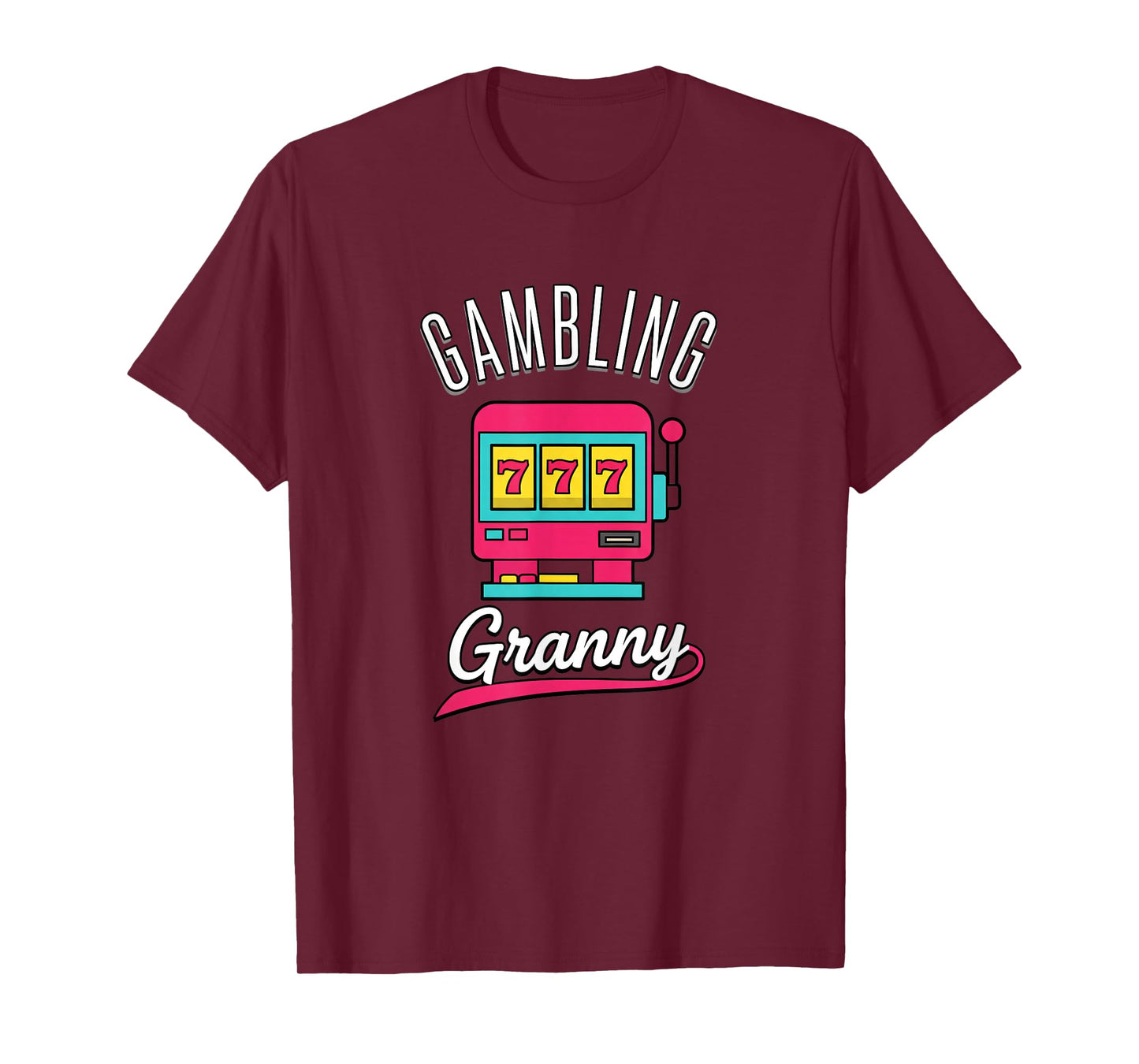 Grandparent Gambling Granny Slot Machine Design T-Shirt