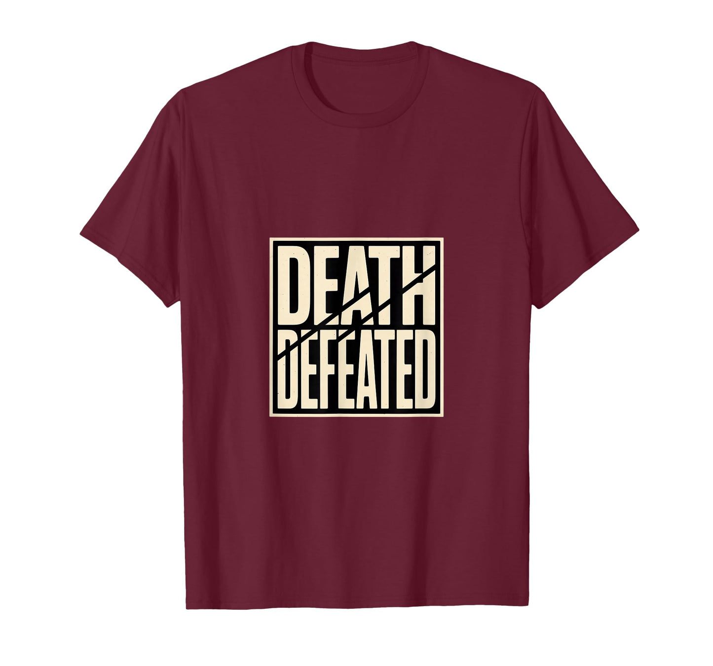Death Defeated Christian Easter Resurrection Hope T-Shirt