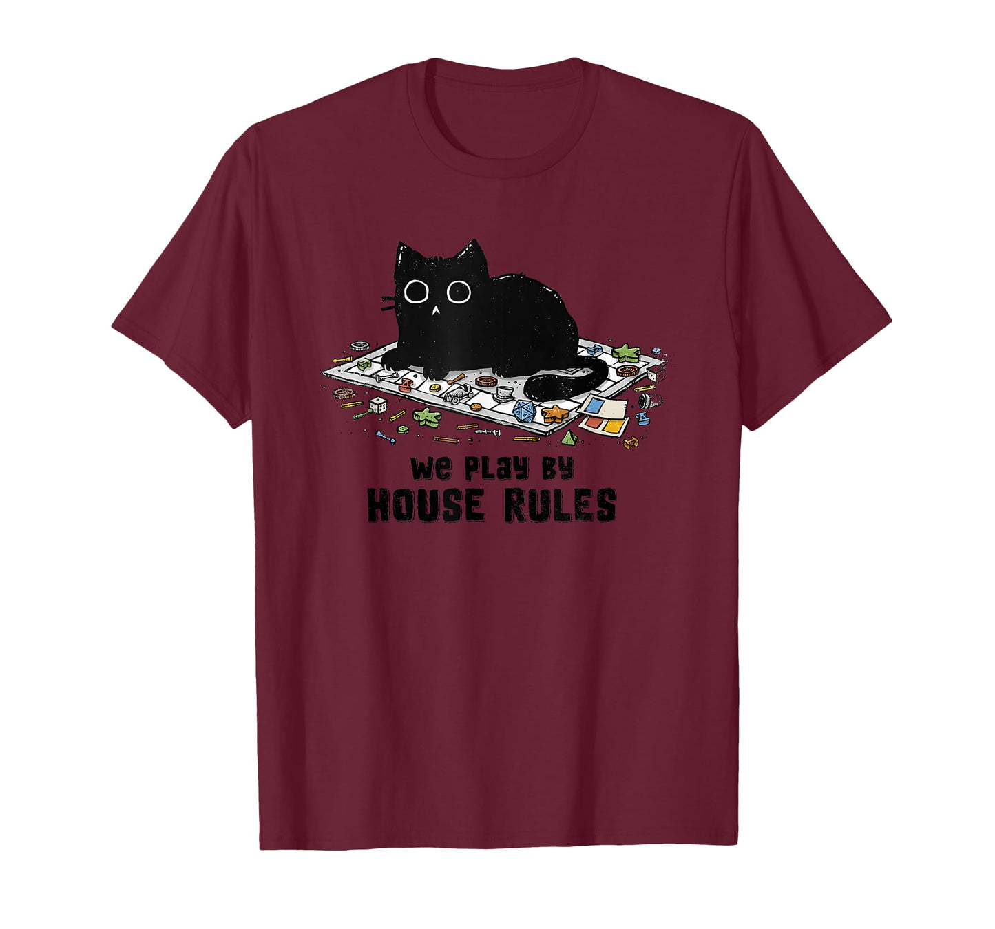 We Play By House Rules Board Games Black Cat T-Shirt