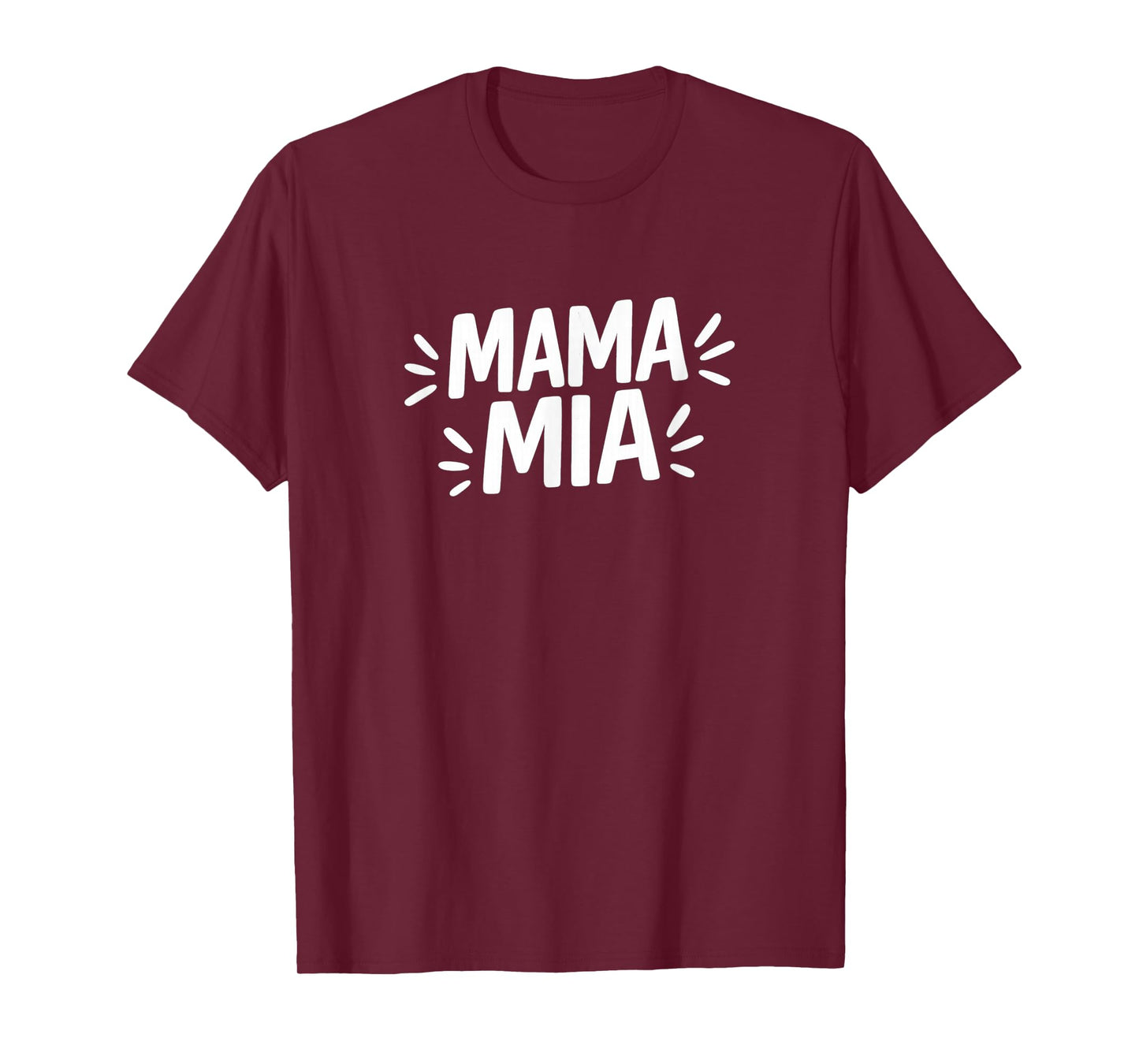 Mama Mia - T-Shirt