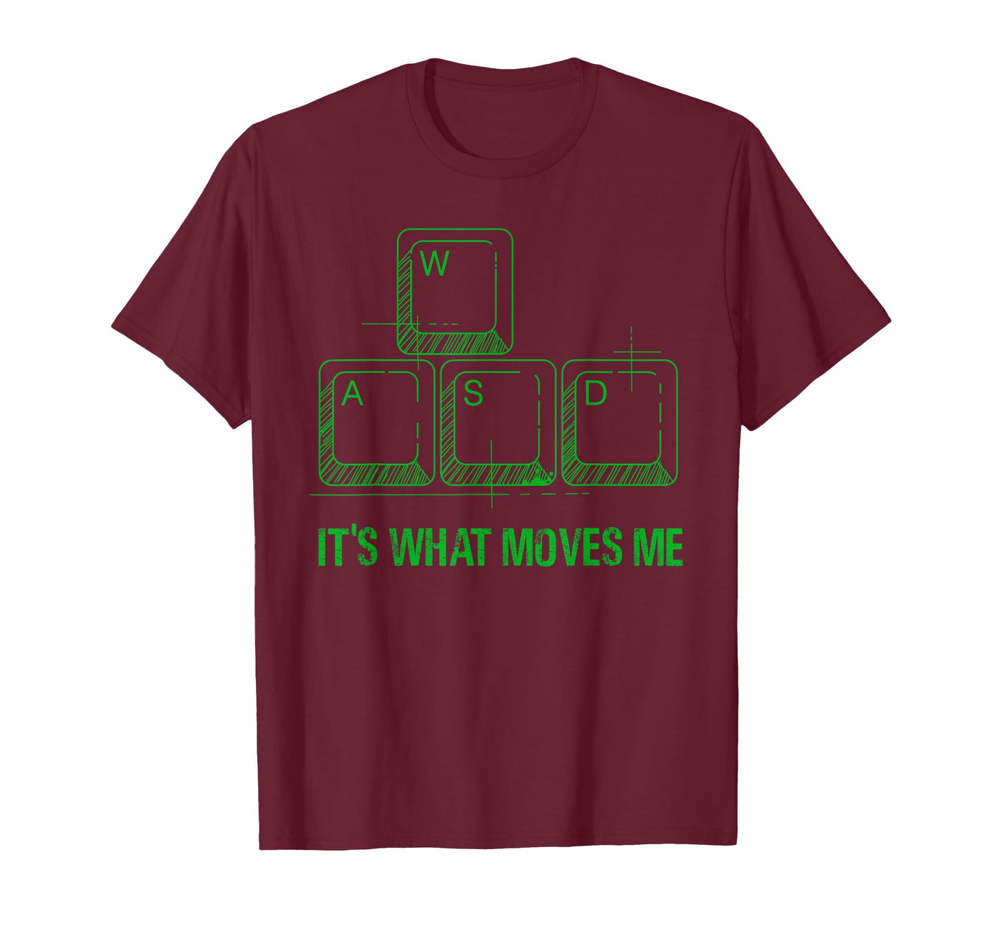 Funny WASD Its What Moves Me Video Games Gamer PC Gaming T-Shirt