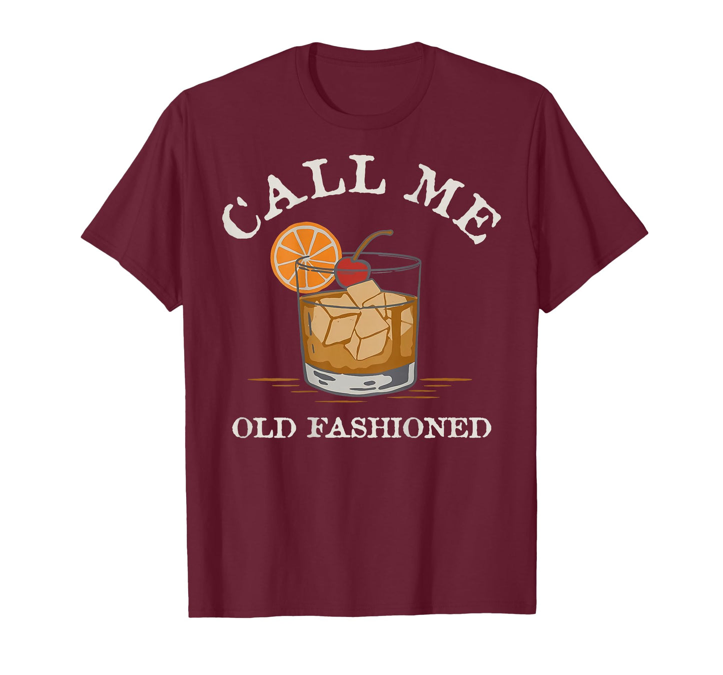 Call Me Old-Fashioned Cocktail Recipe Drinking Lover Vintage T-Shirt
