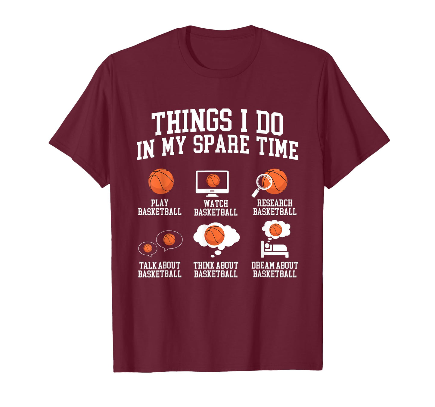 Things I Do In My Spare Time - Basketball Player Fan T-Shirt