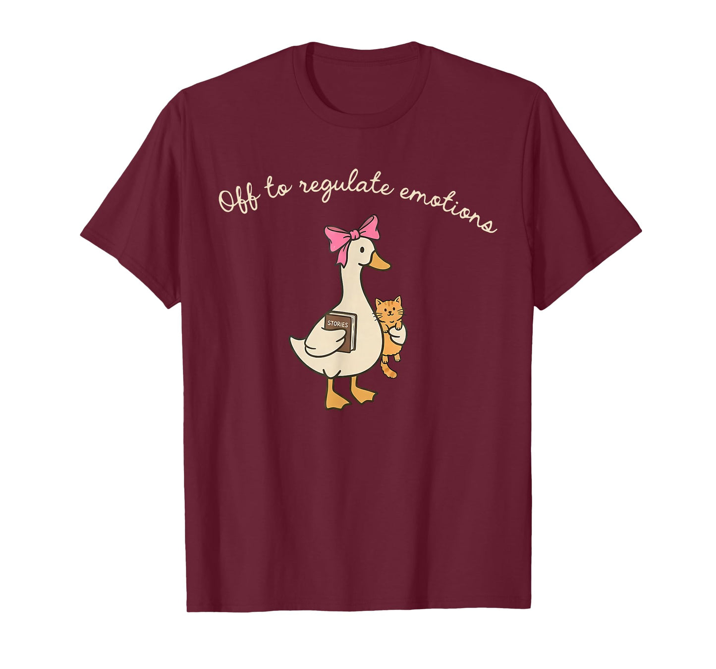 Off to Regulate Emotions Funny Goose Mental Health Coquette T-Shirt
