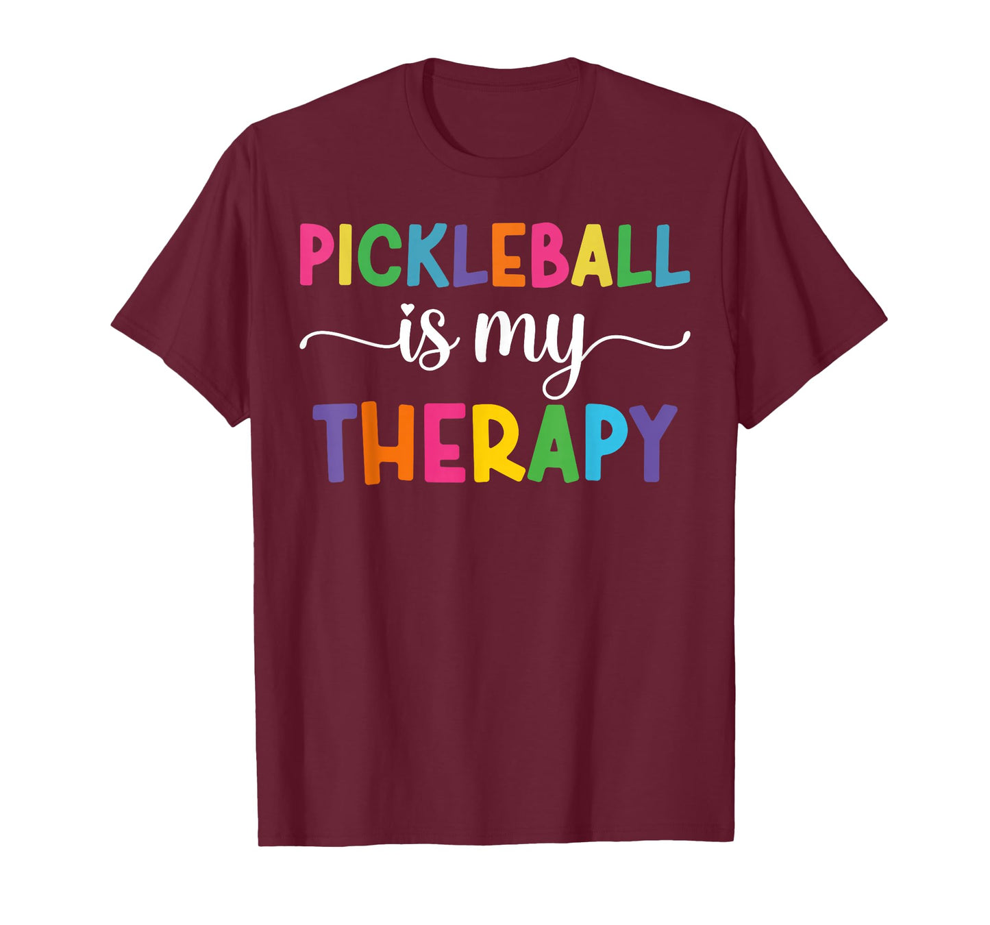 Pickleball Is My Therapy Funny Pickleball Therapy players T-Shirt