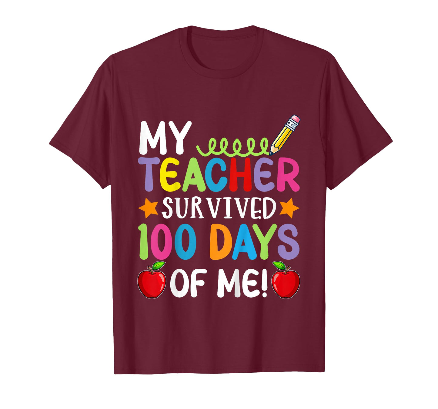My Teacher Survived 100 Days of Me 100th Day of School Boys T-Shirt