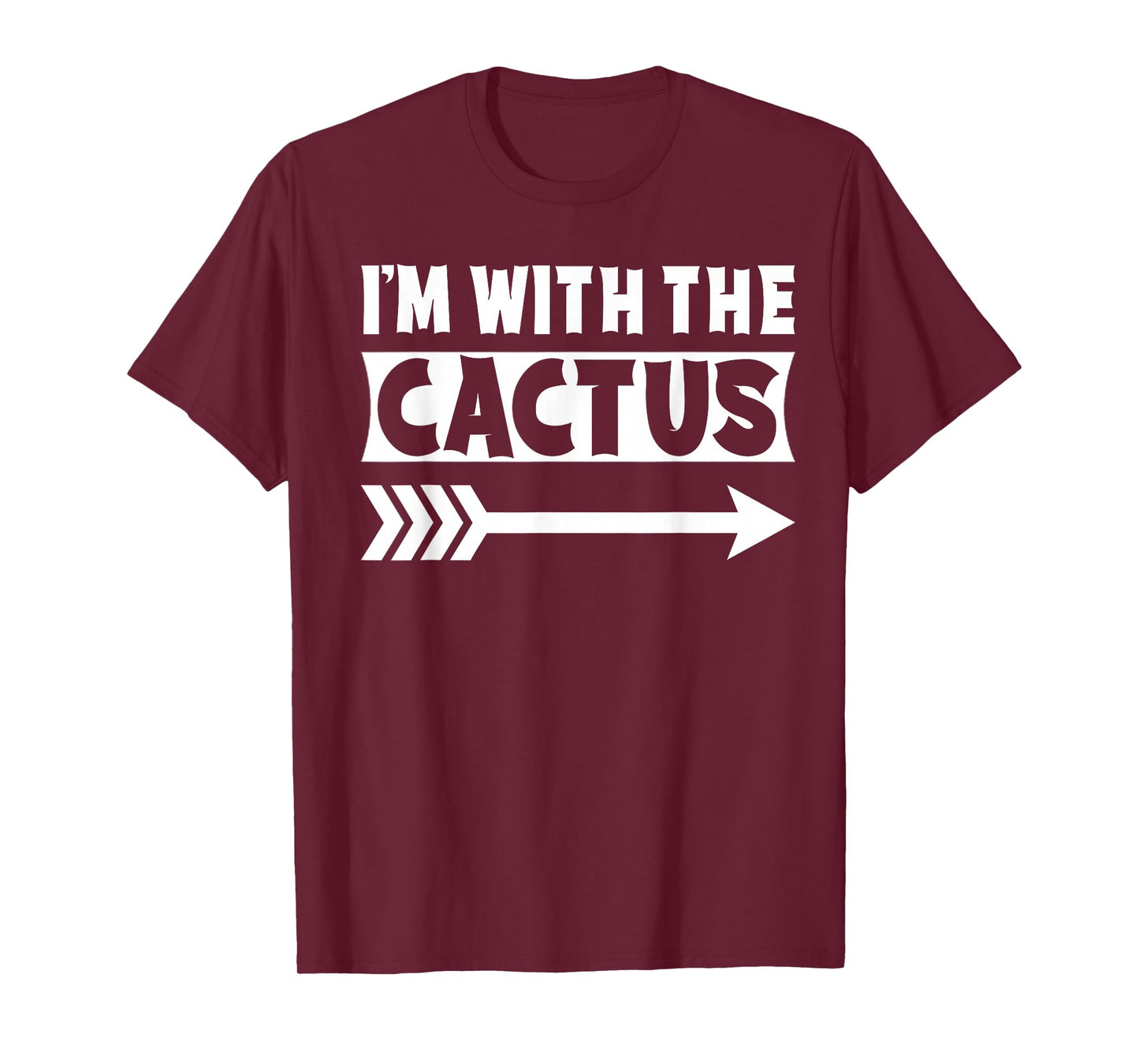 I'm With The Cactus Halloween Costume Cactus Halloween T-Shirt