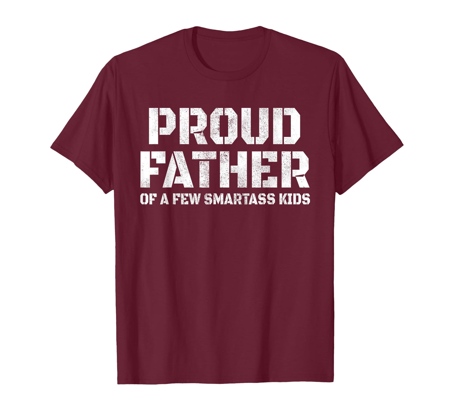 Proud Father of A Few Smart Kids Funny Birthday Father's Day T-Shirt