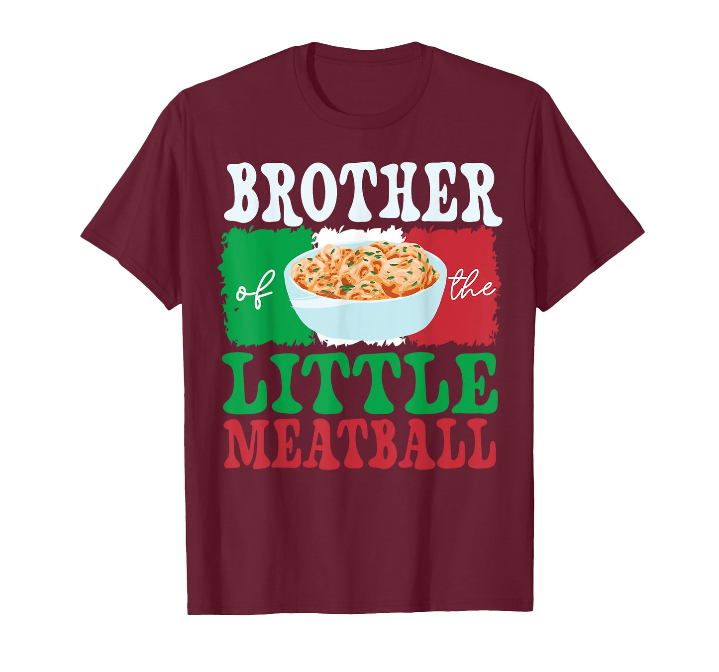 Brother of Little Meatball Italian Themed Birthday Matching T-Shirt