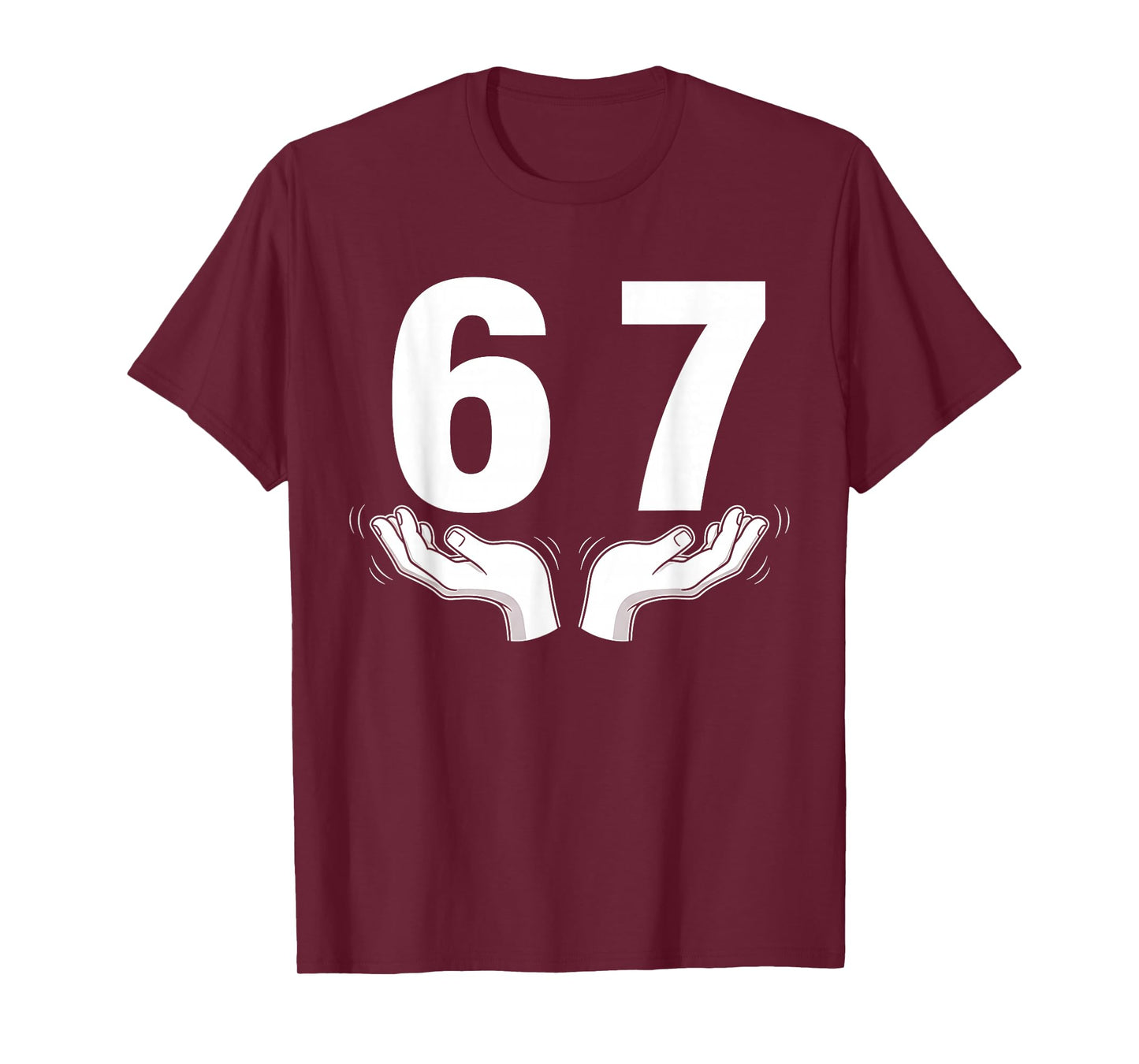 Six Seven 67 6 7 Kids 67 Teen Boys 6-7 Meme Hands Funny T-Shirt