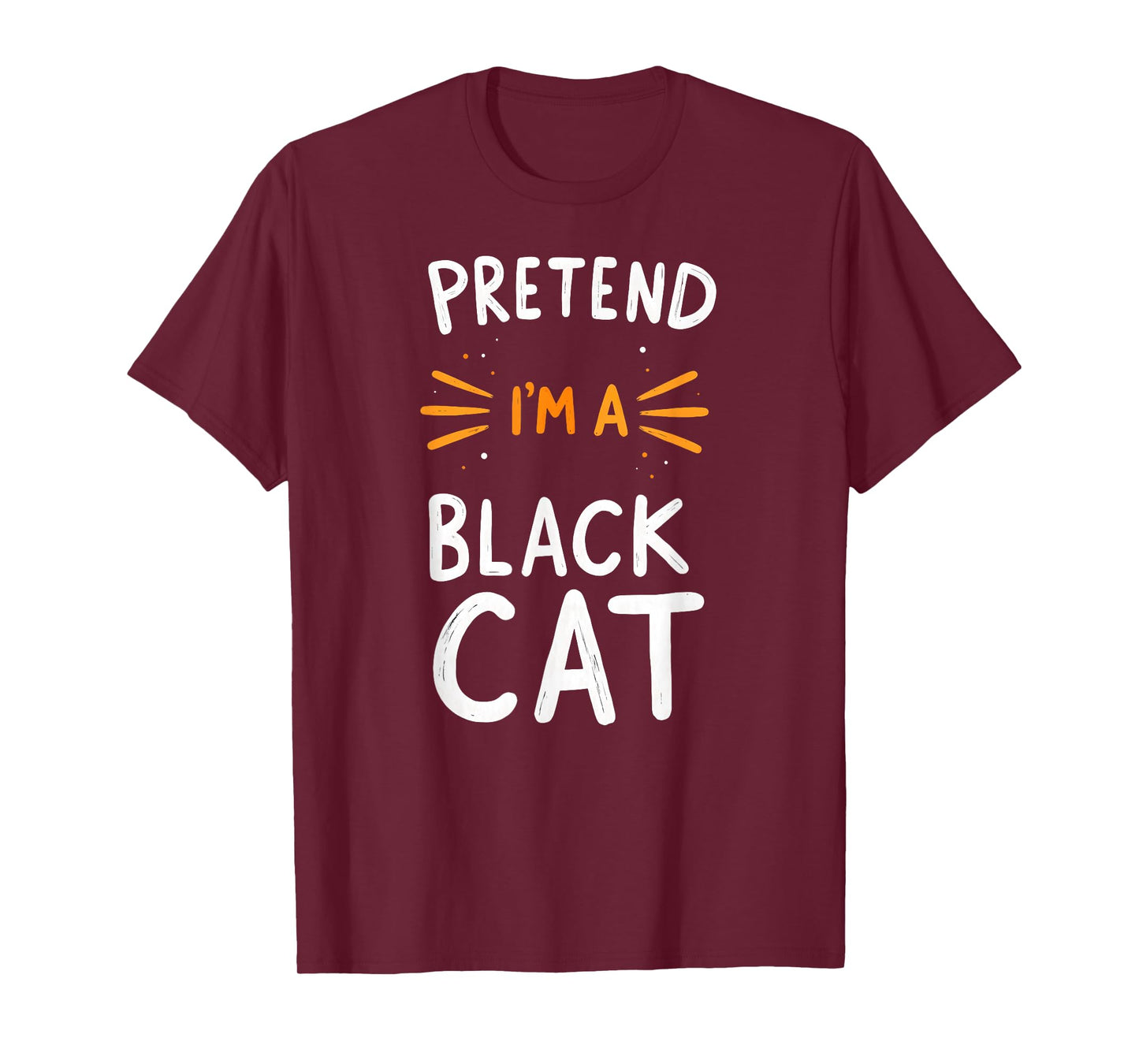 Pretend I'm A Black Cat Halloween Costume T-Shirt