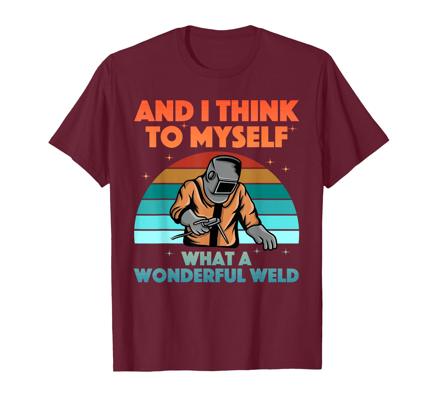 Best Welding Art for Men Women MIG/TIG Welding Metal Welder T-Shirt