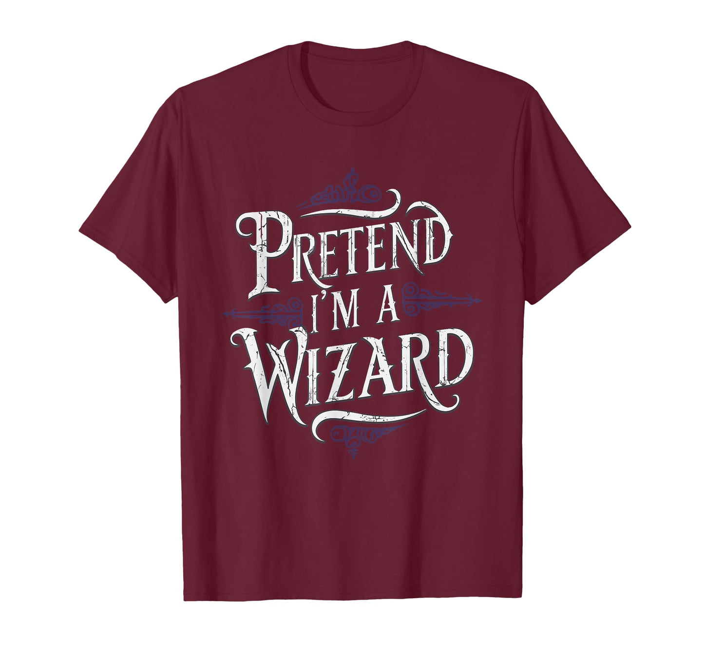 Pretend I'm A Wizard T-Shirt
