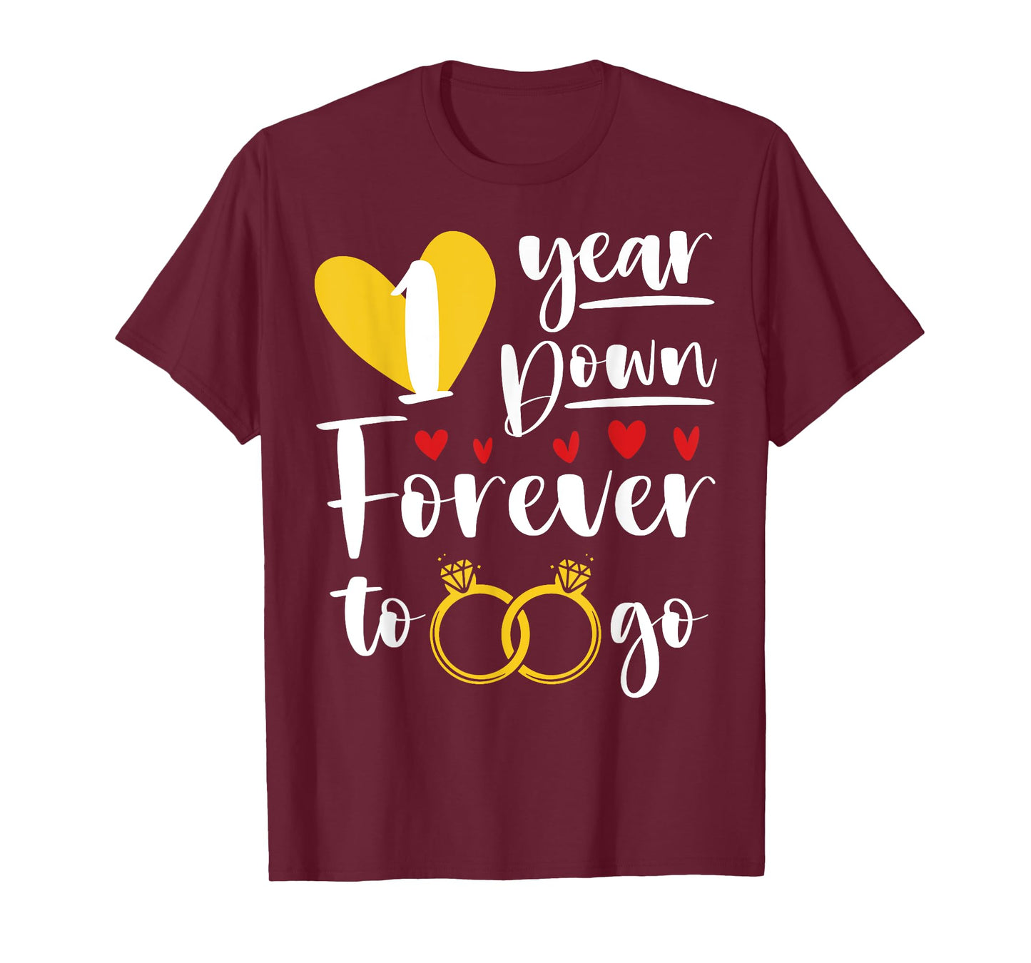 1 Year Down Forever to Go Of 1st Wedding Anniversary Couple T-Shirt