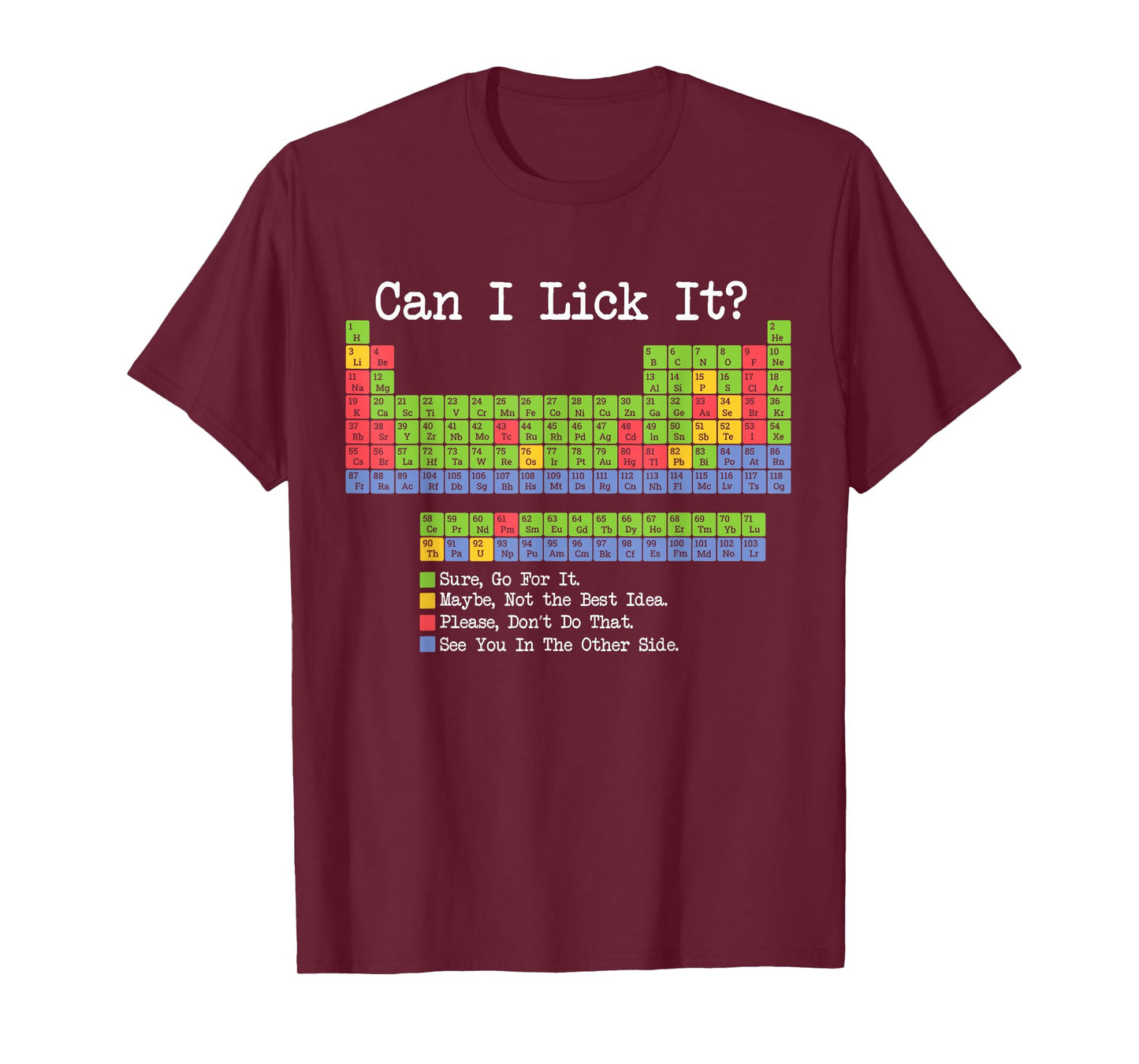 Can I Lick It Periodic Table Funny Science Teacher & Student T-Shirt