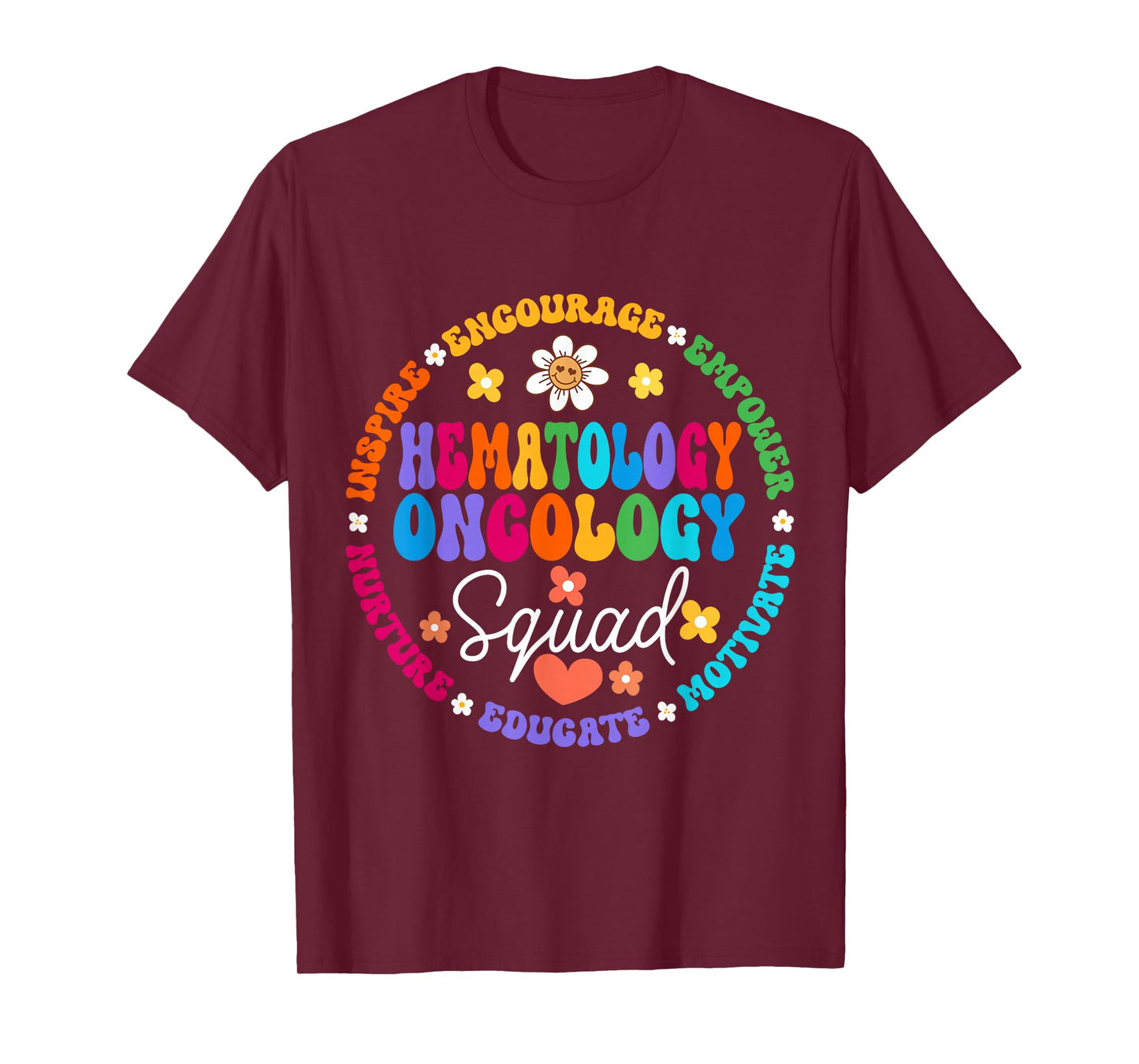 Oncology Hematology Nurse Squad Pediatric Hem/Onc Doctor T-Shirt