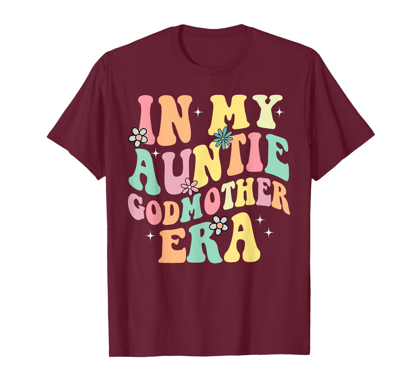 In My Auntie Godmother Era Aunt God Mother Bestie Smile Face T-Shirt