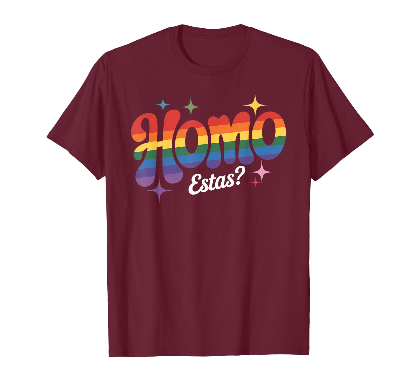 Homo Estas Spanish Mexican Gay Pride Ally LGBTQ Month T-Shirt