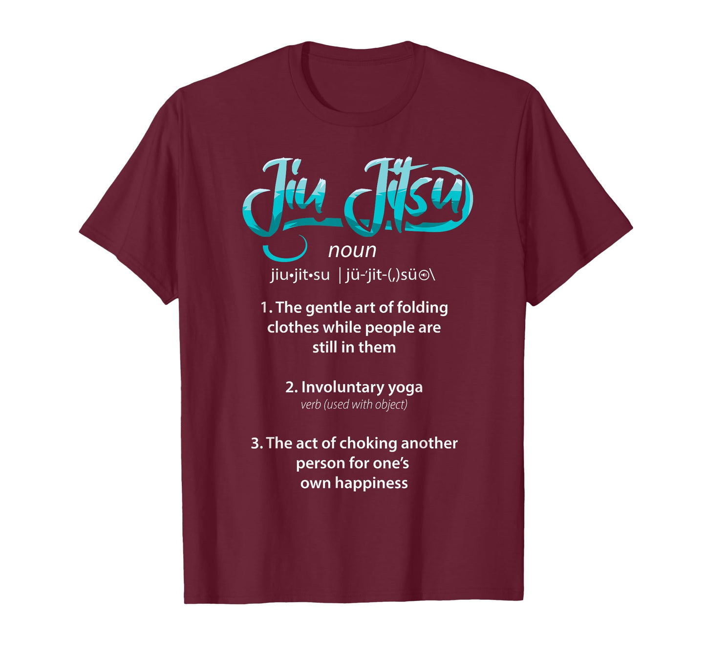 Brazilian Jiu Jitsu BJJ Definition Funny Martial Arts MMA T-Shirt
